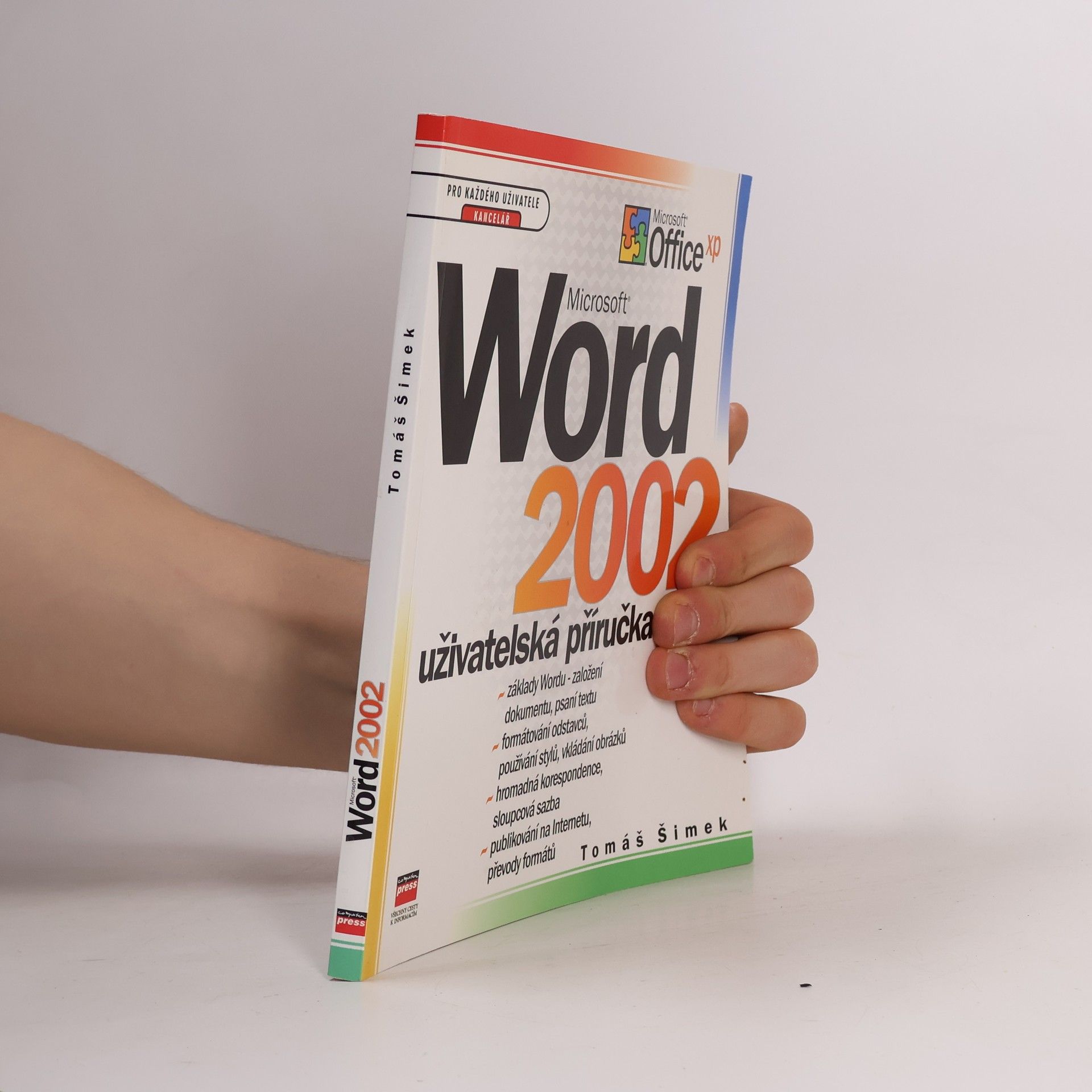Tomáš Šimek Microsoft Word 2002 - Uživatelská příručka