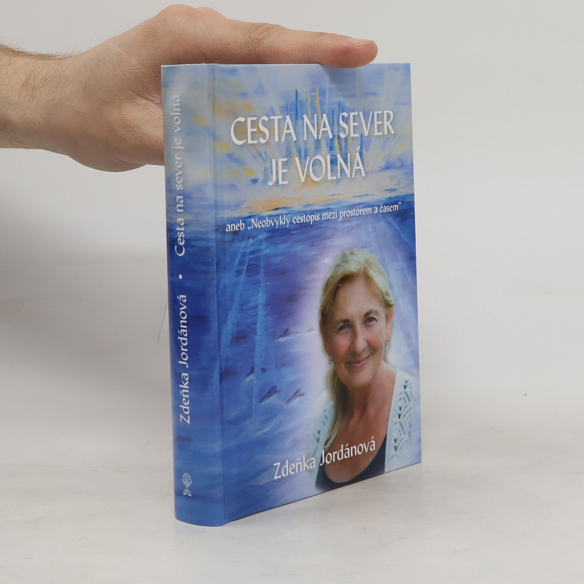 Zdeňka Jordánová Cesta na sever je volná