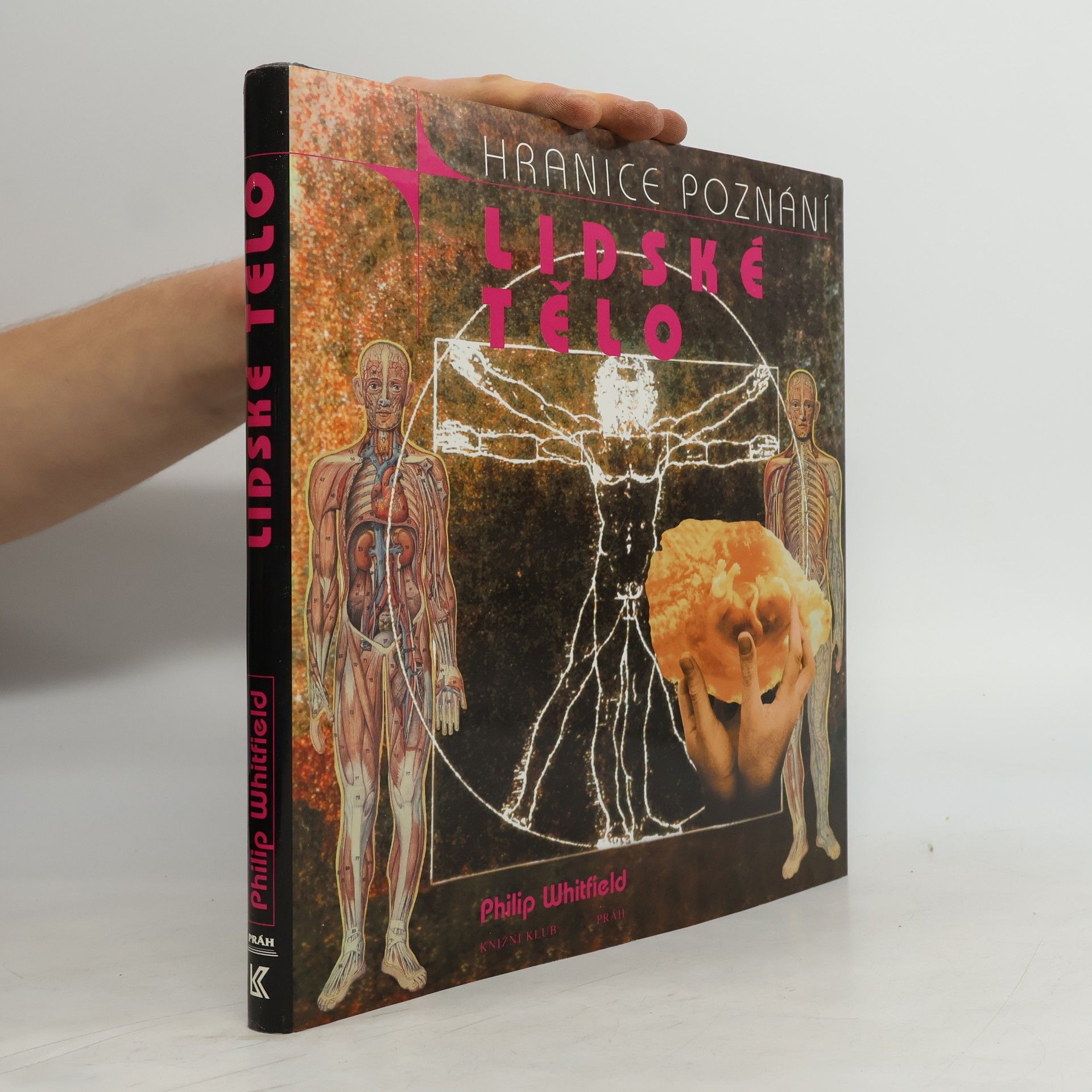 Jiřina Máčková Lidské tělo: Vysvětlení všeho, co se děje v nepředstavitelně dokonalém živém stroji