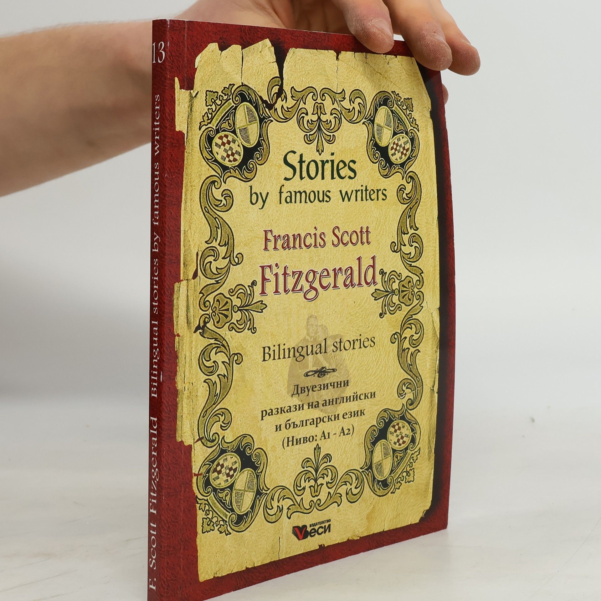 Francis Scott Fitzgerald Stories by Famous Writers: Francis Scott Fitzgerald - Bilingual stories