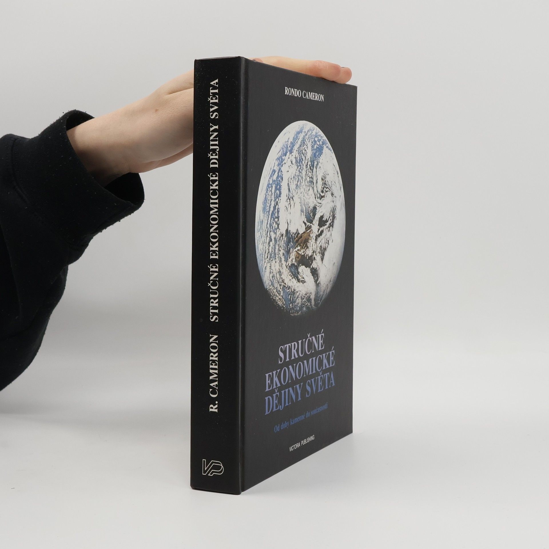Rondo E. Cameron Stručné ekonomické dějiny světa. Od doby kamenné do současnosti