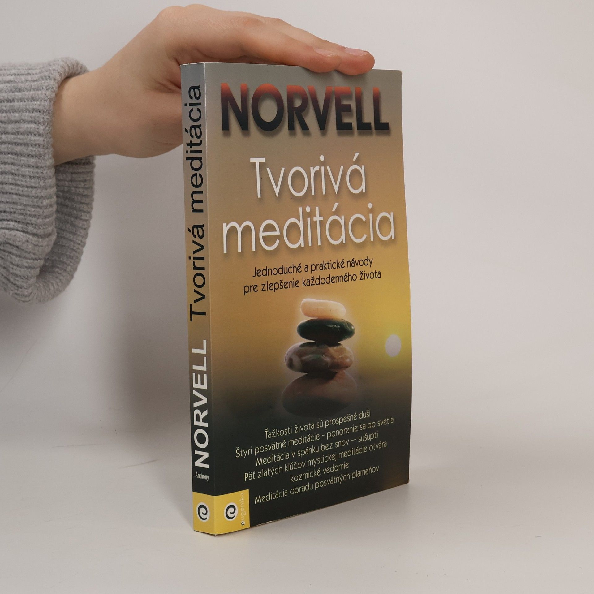 Anthony Norvell Tvorivá meditácia