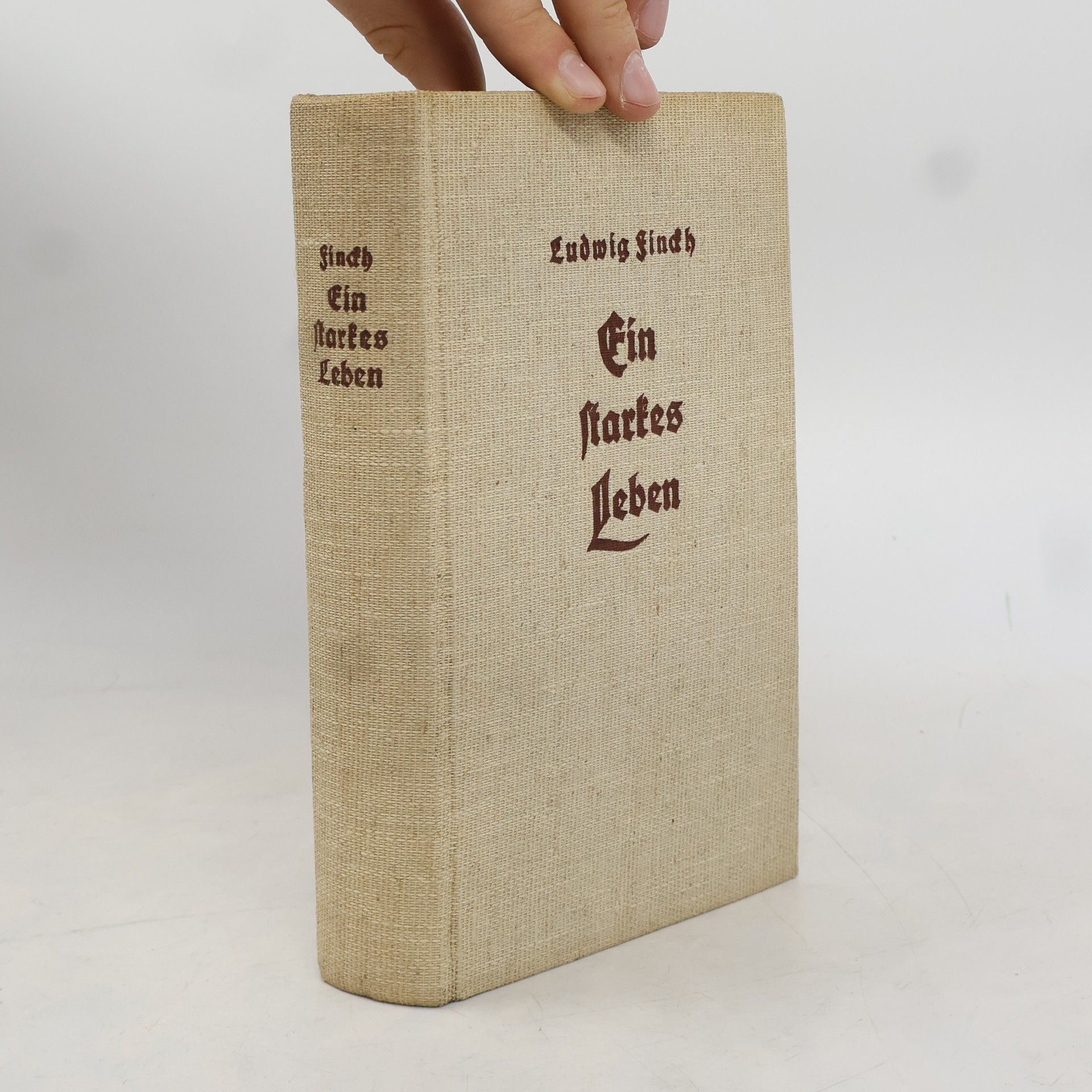 Ludwig Finckh Ein starkes Leben