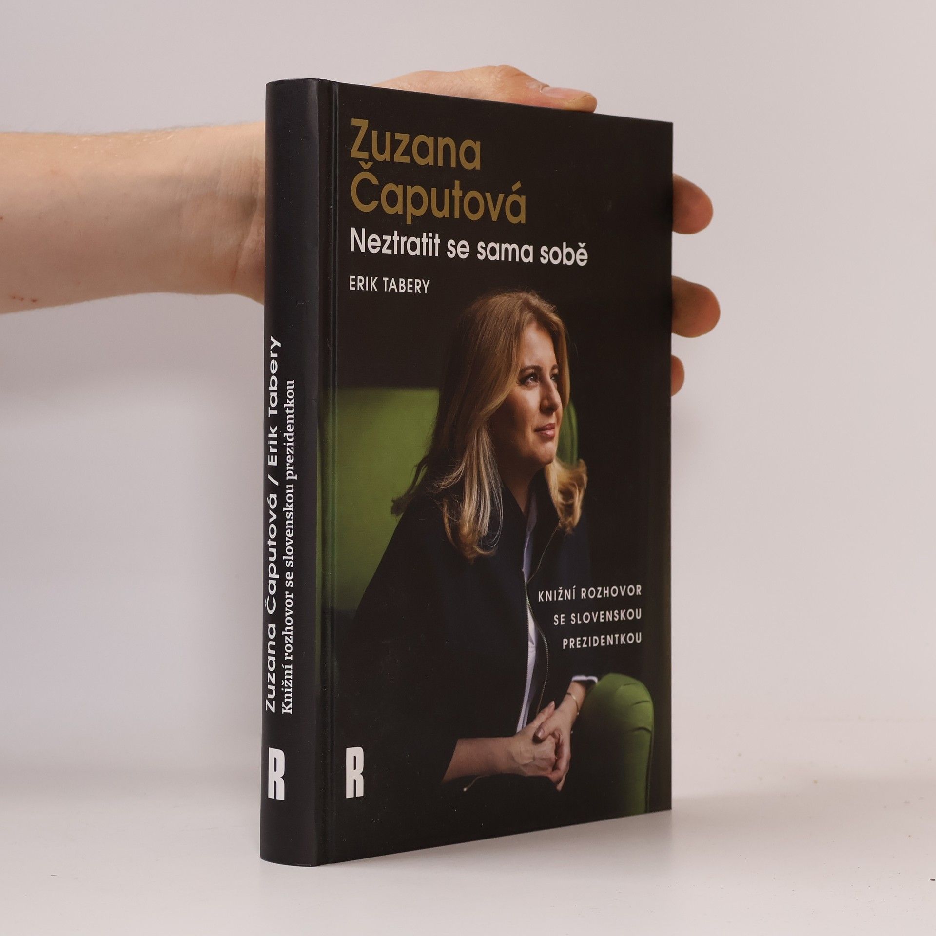 Erik Tabery Zuzana Čaputová. Neztratit se sama sobě