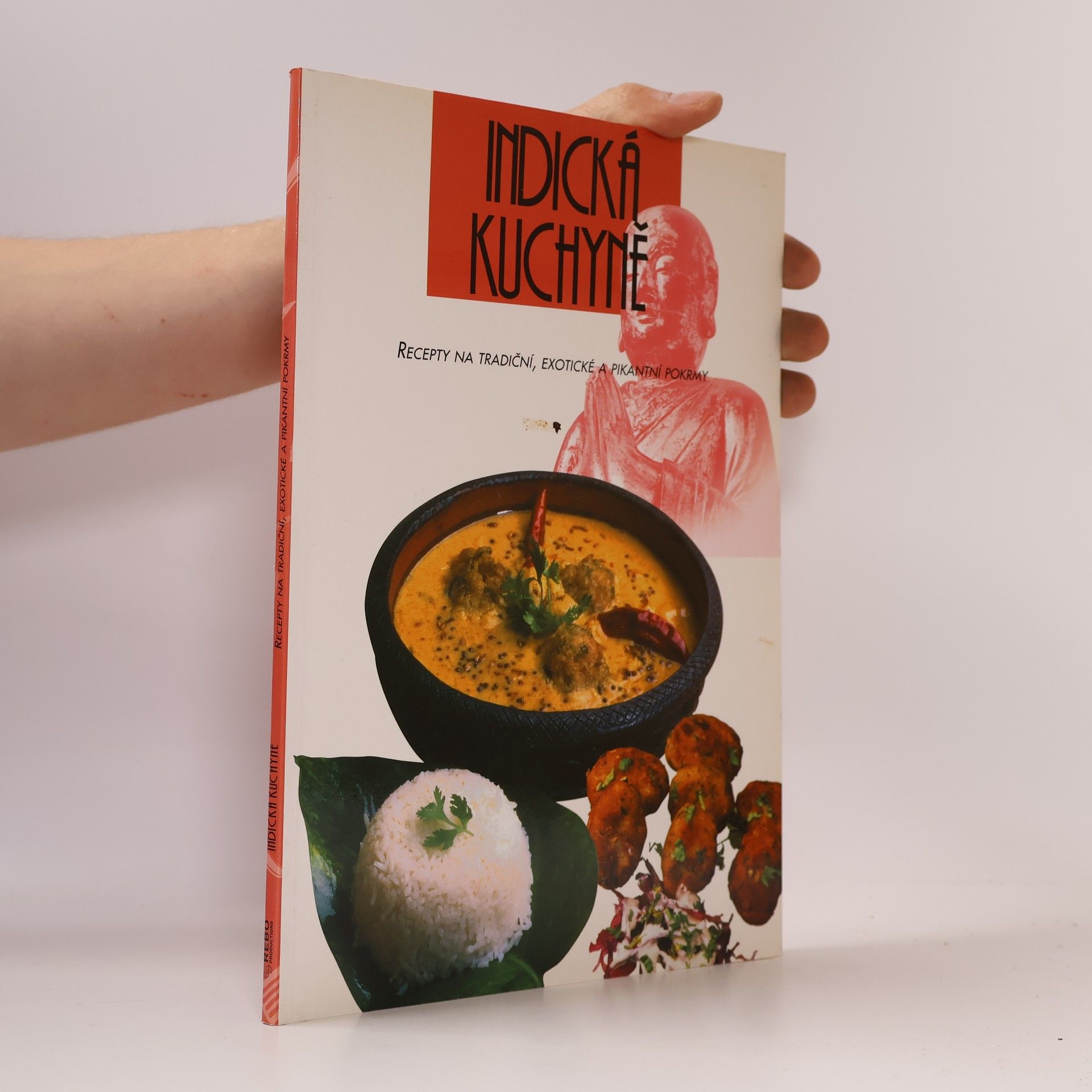 Autorenkollektiv Indická kuchyně. Recepty na tradiční, exotické a pikantní pokrmy