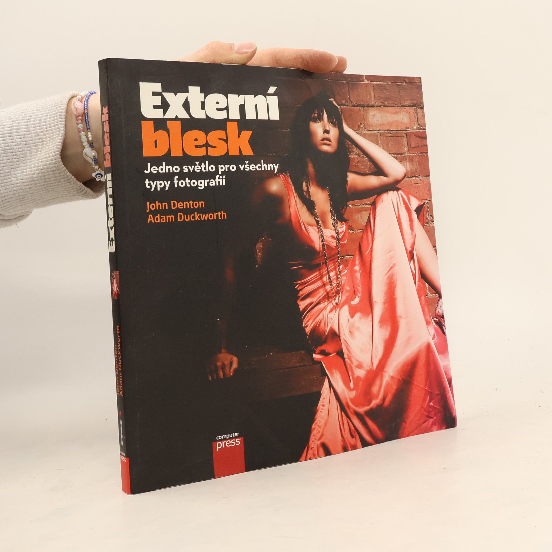 John Denton Externí blesk: Jedno světlo pro všechny typy fotografií