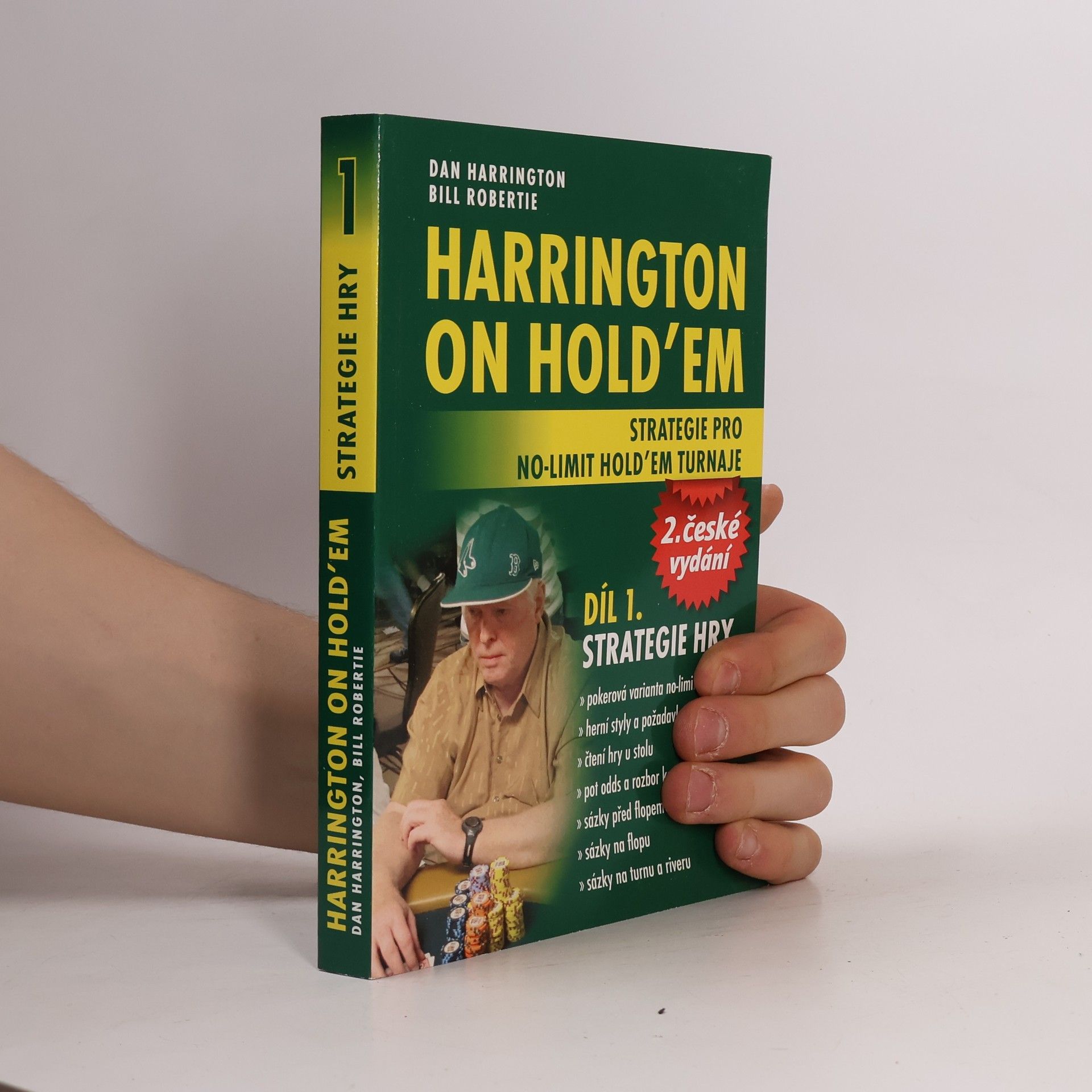 Dan Harrington Harrington on Hold'em. strategie pro hold'em turnaje