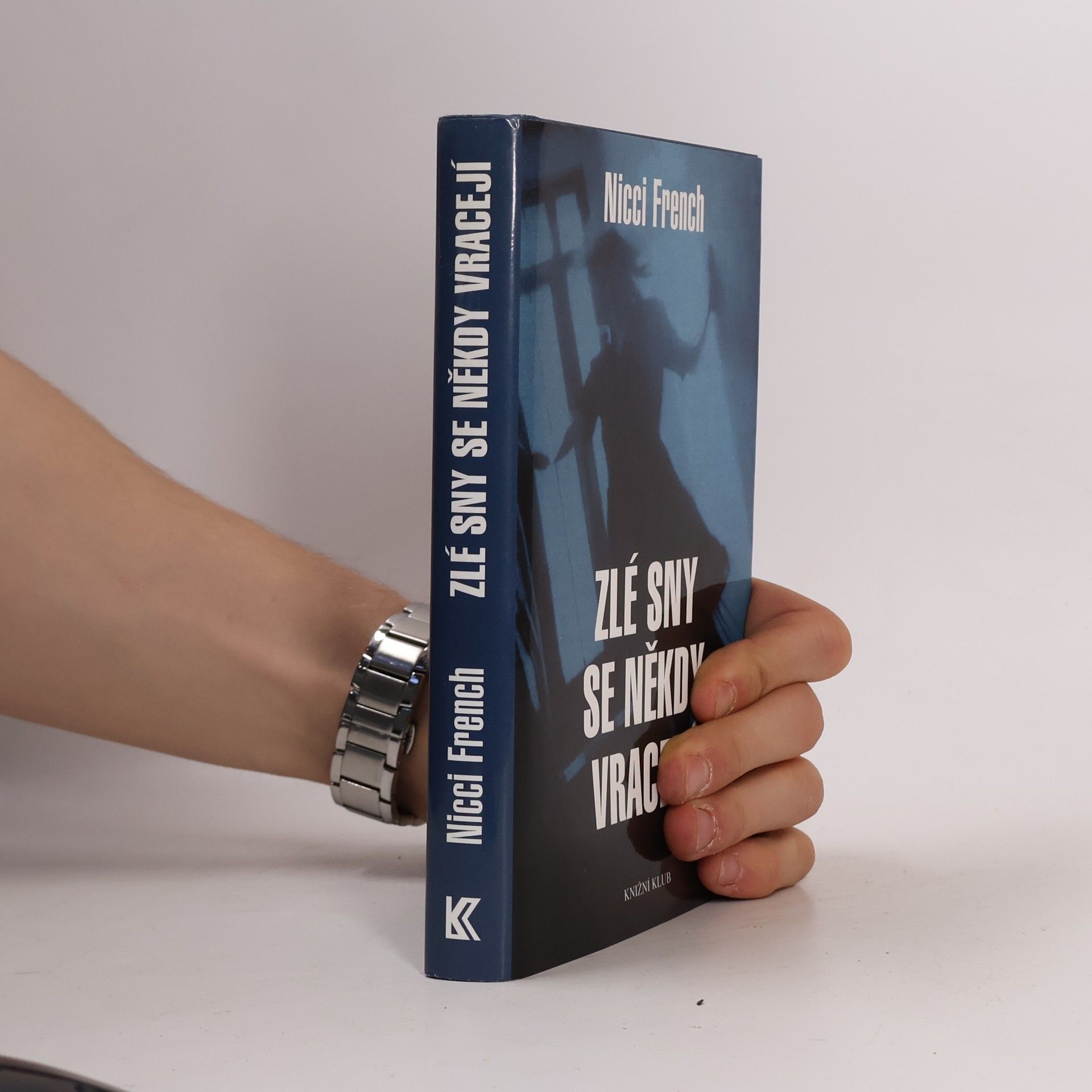 Nicci French Zlé sny se někdy vracejí
