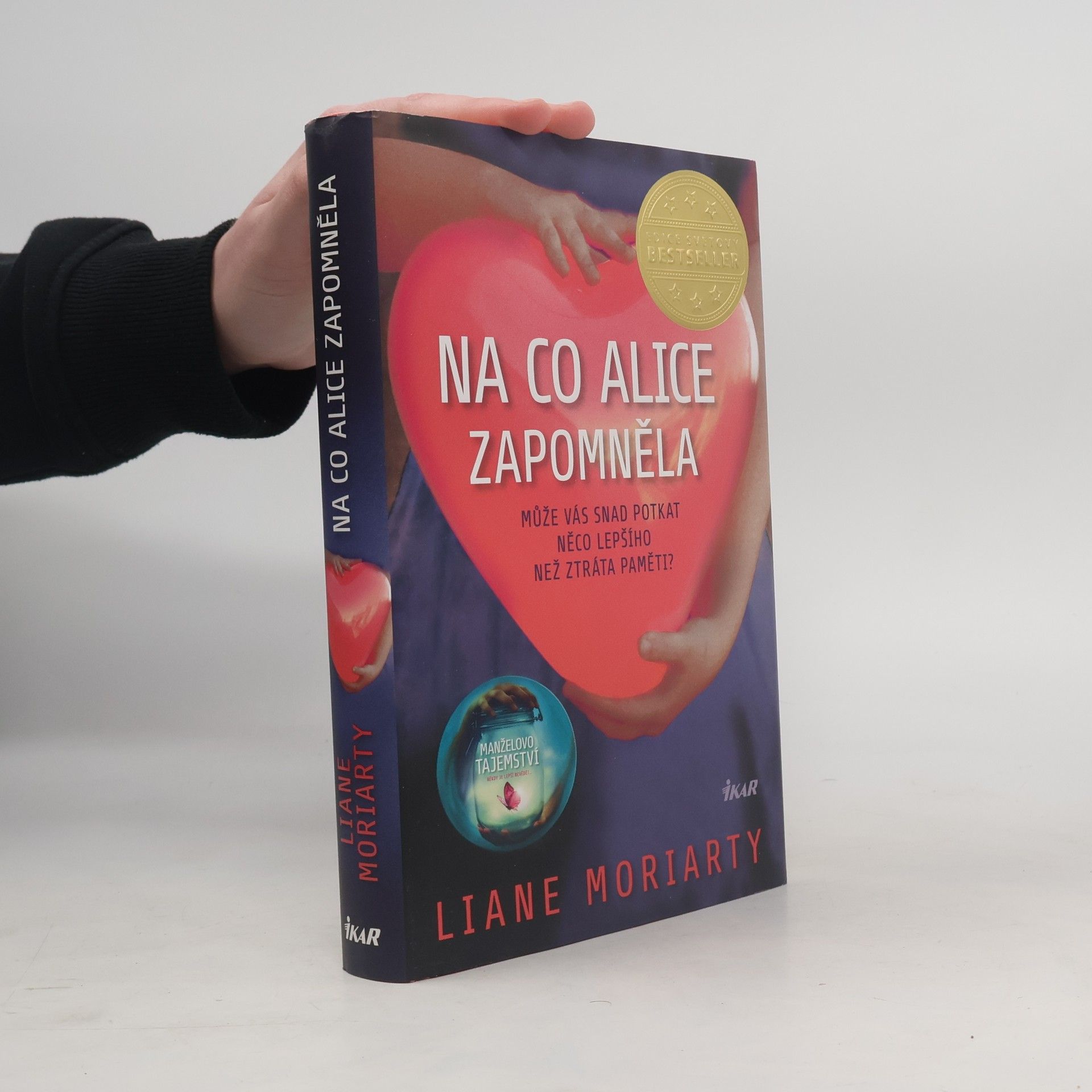 Liane Moriarty Na co Alice zapomněla