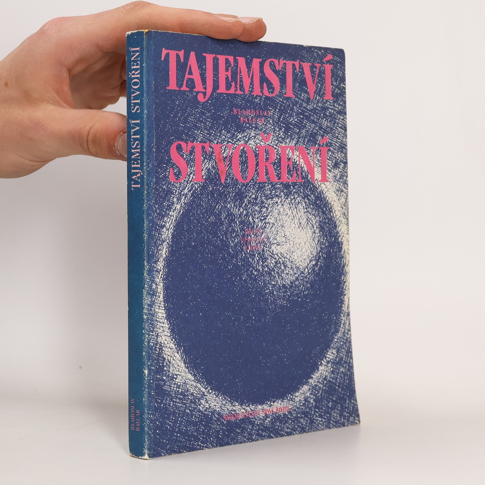 Blahoslav Balcar Tajemství stvoření