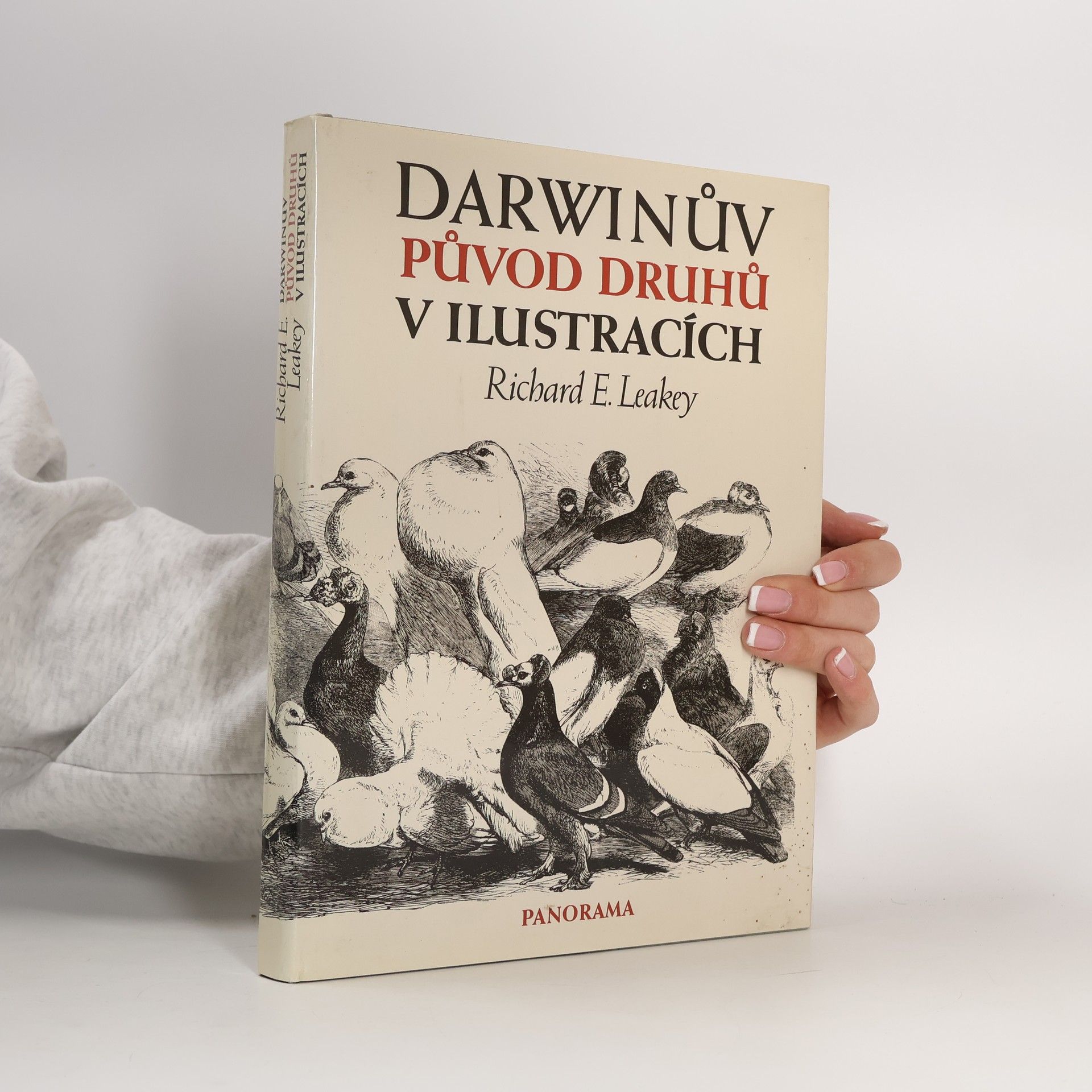 Richard Leakey Darwinův původ druhů v ilustracích