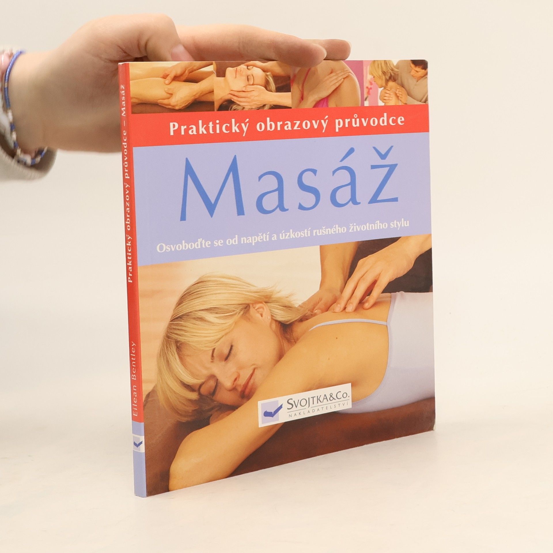 Eilean Bentley Masáž. Praktický obrazový průvodce