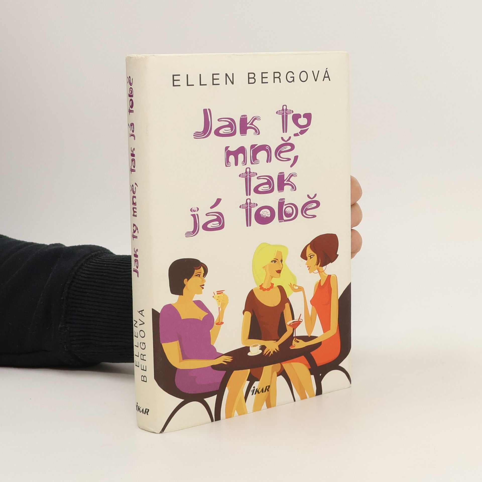 Ellen Berg Jak ty mně, tak já tobě