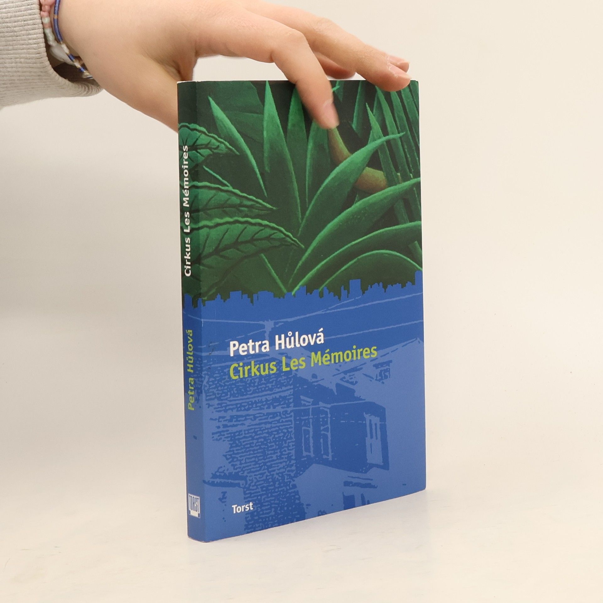 Petra Hůlová Cirkus Les Mémoires