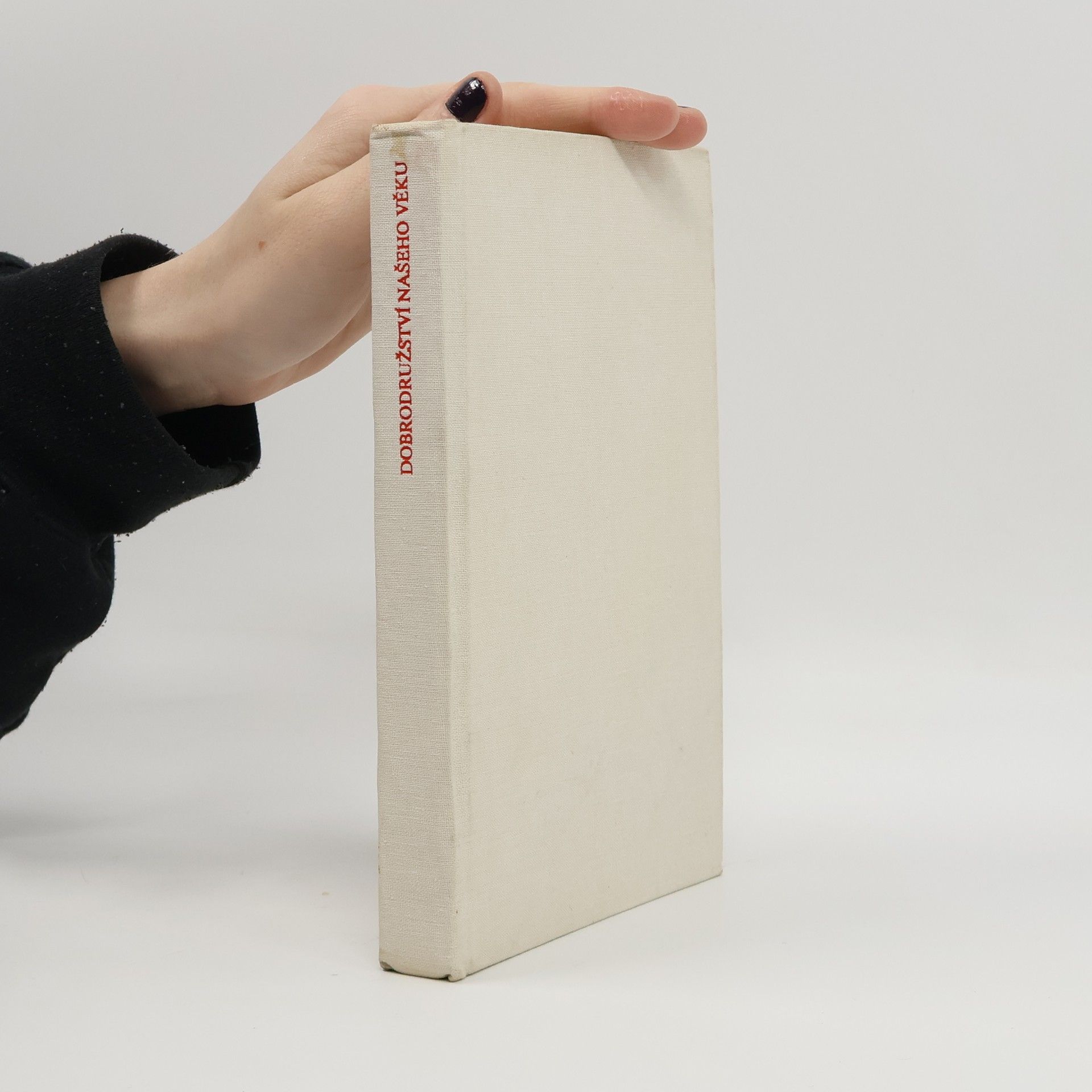 Jiří Janoušek Dobrodružství našeho věku aneb Sovětský svaz očima reportérů Mladého světa