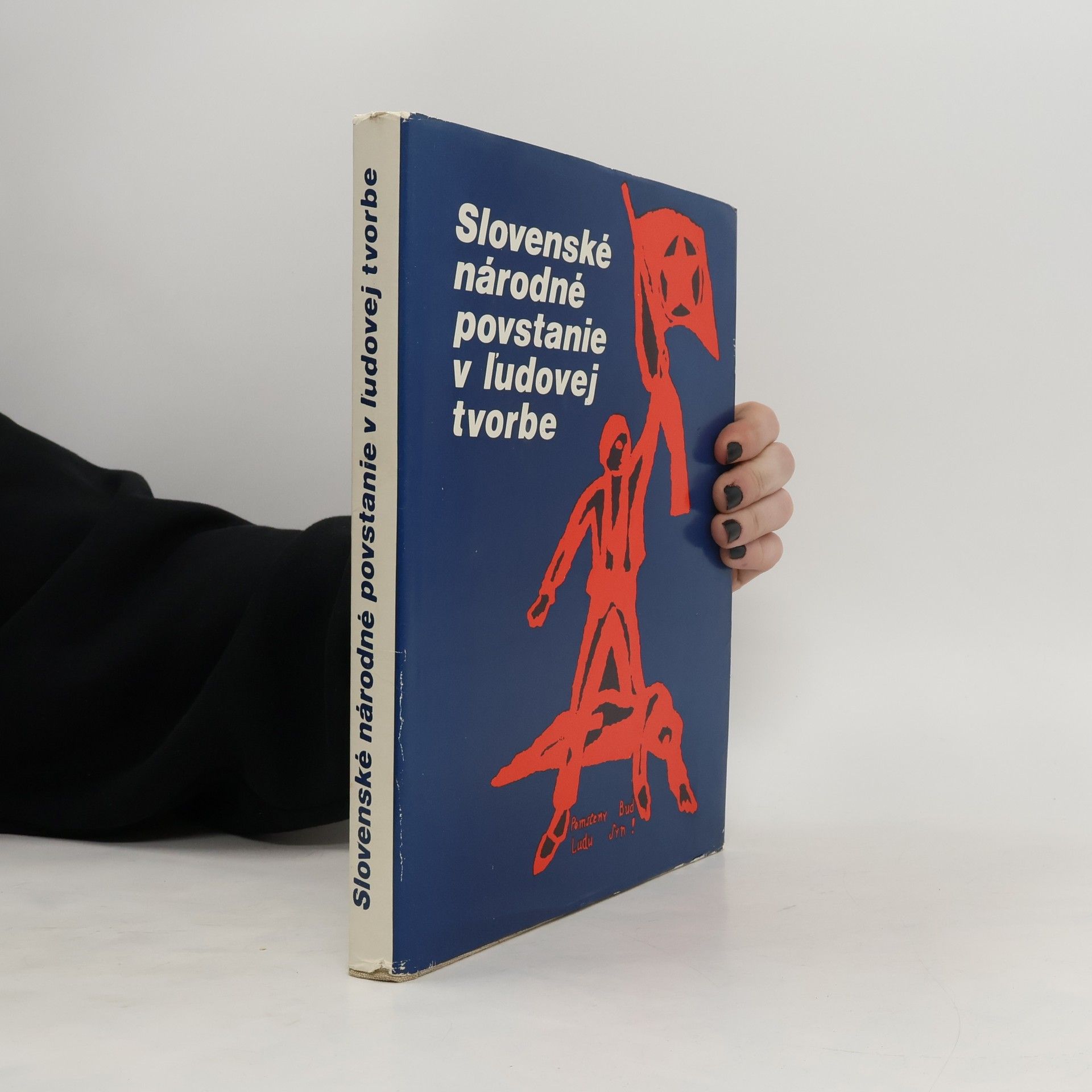 Autorenkollektiv Slovenské národné povstanie v ľudovej tvorbe