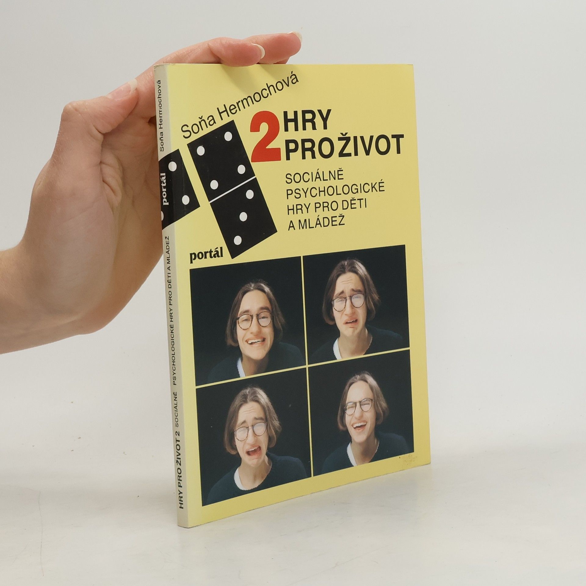 Soňa Hermochová Hry pro život : sociálně psychologické hry pro děti a mládež. 2