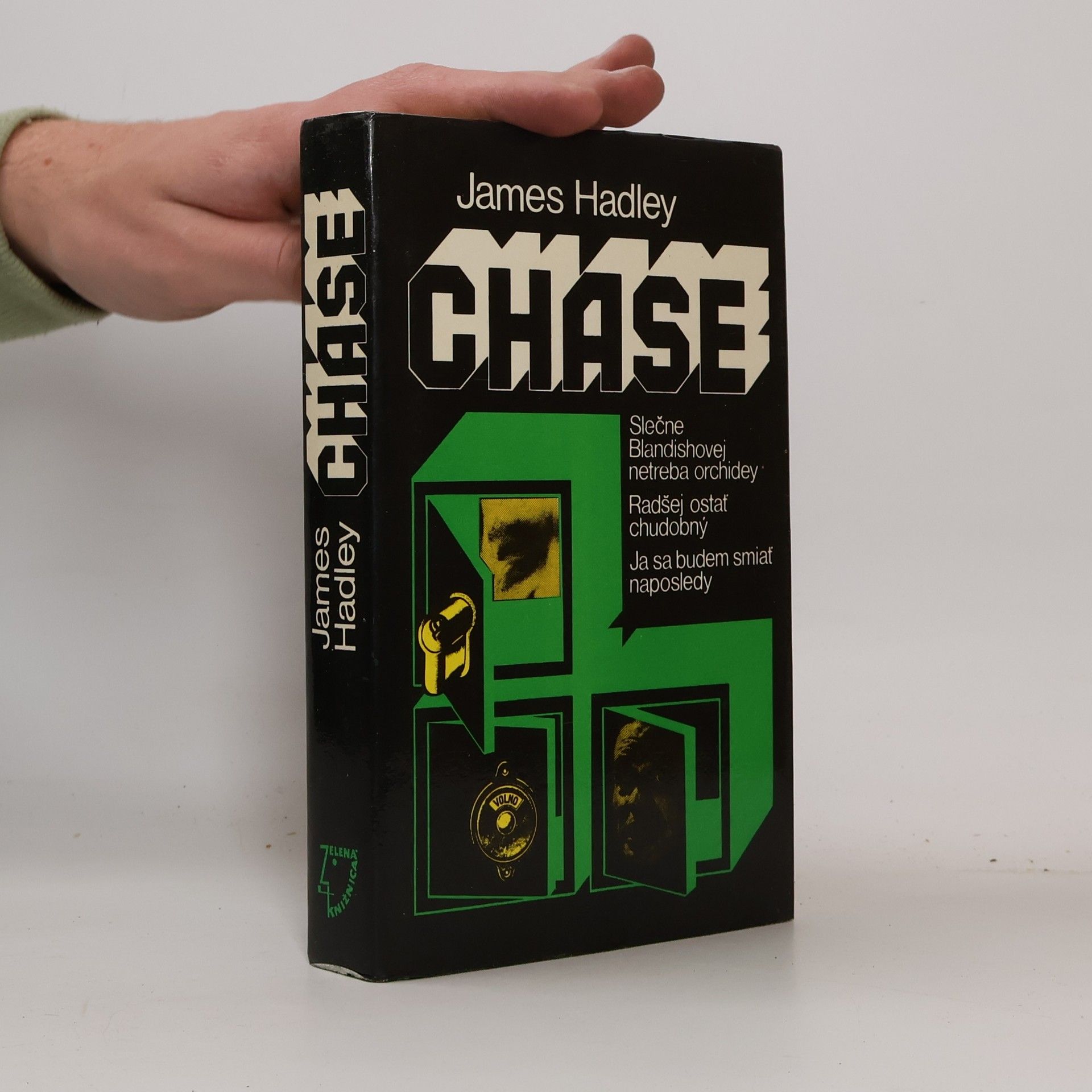 James Hadley Chase Slečne Blandishovej netreba orchidey. Radšej ostať chudobný. Ja sa budem smiať naposledy
