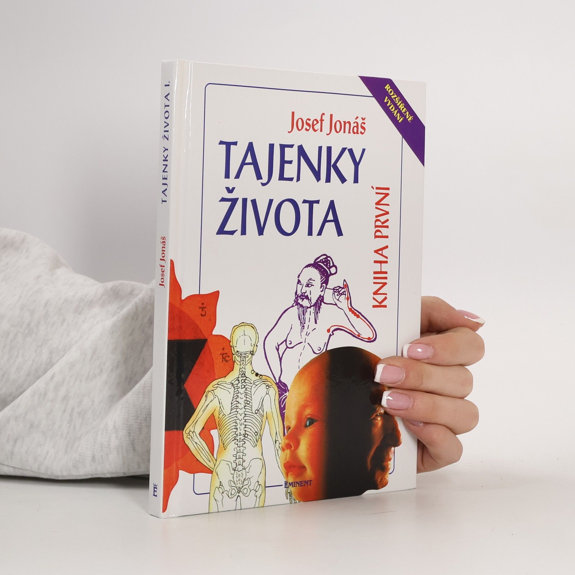 Josef Jonáš Tajenky života. Kniha první