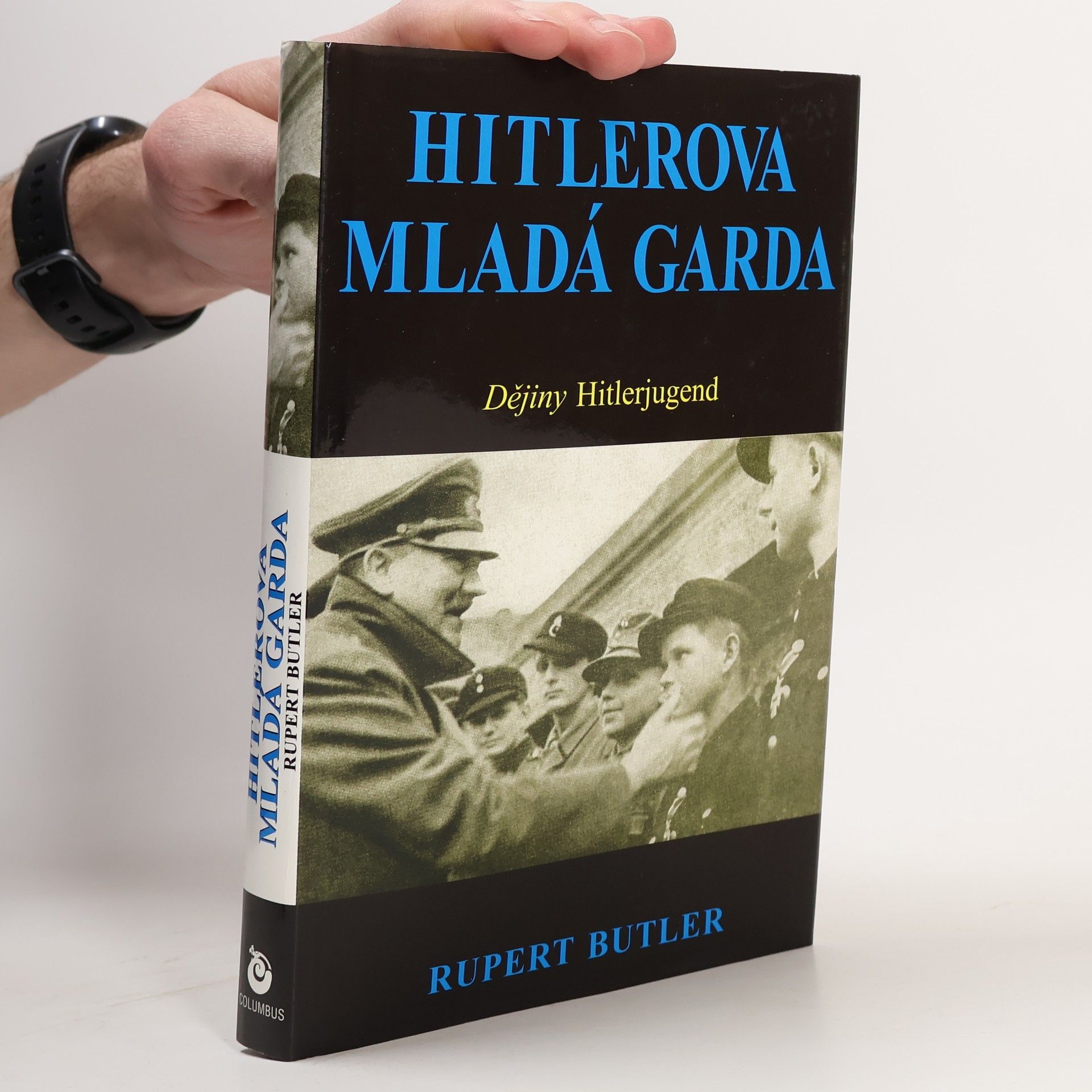 Hitlerova mladá garda : dějiny Hitlerjugend