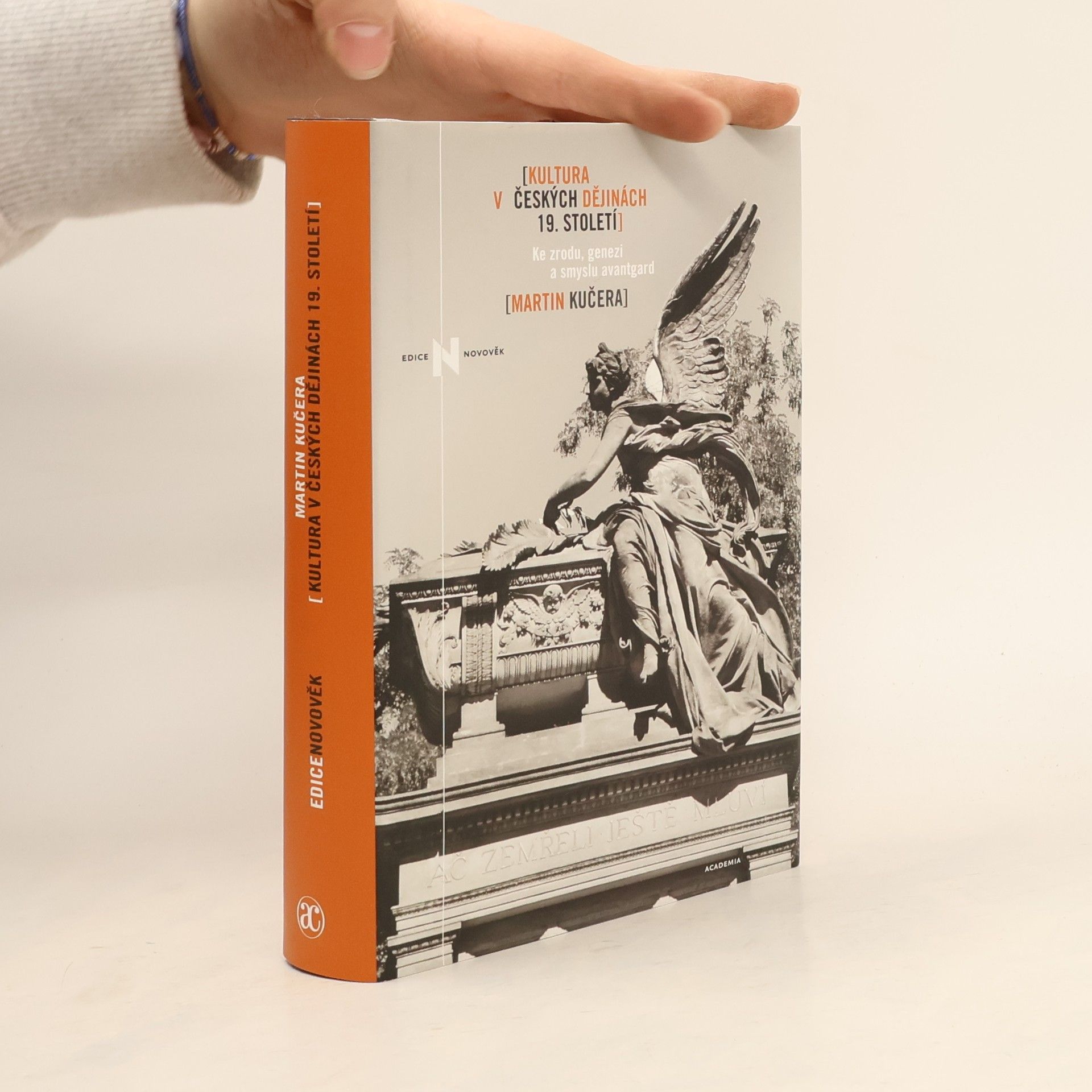 Martin Kučera Kultura v českých dějinách 19. století : ke zrodu, genezi a smyslu avantgard