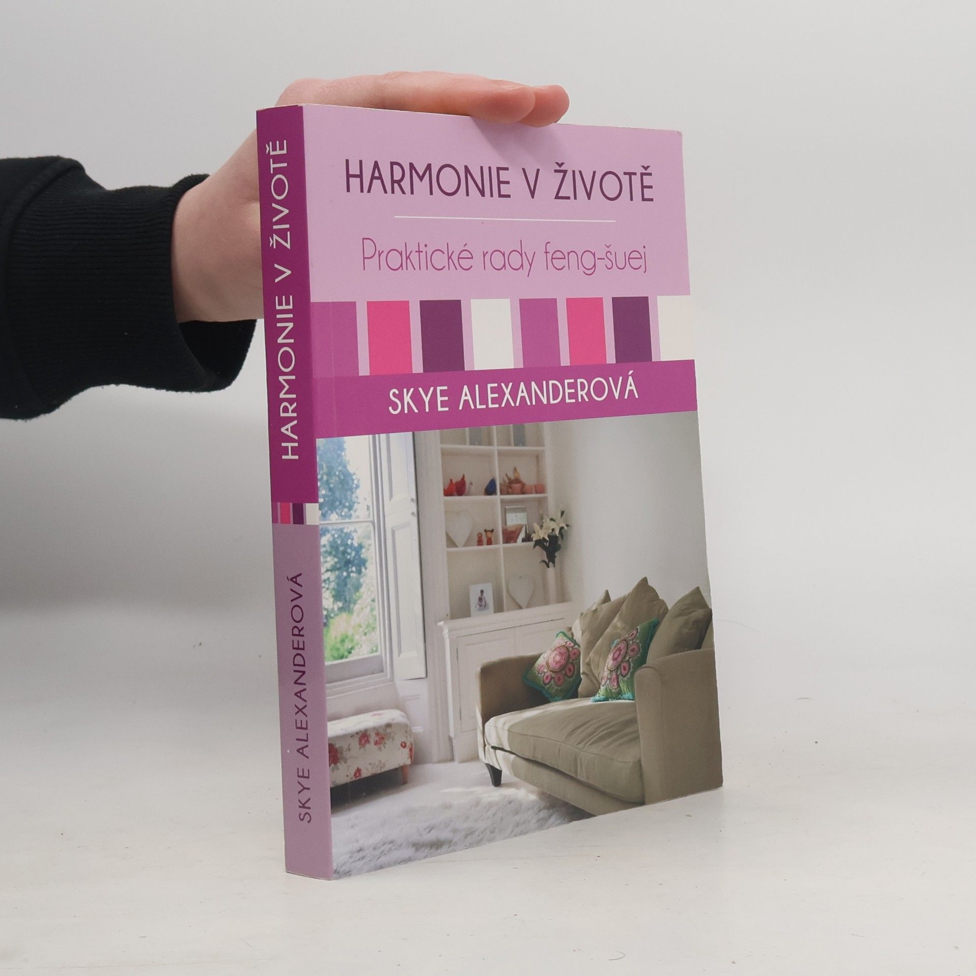 Harmonie v životě : praktické rady feng-šuej