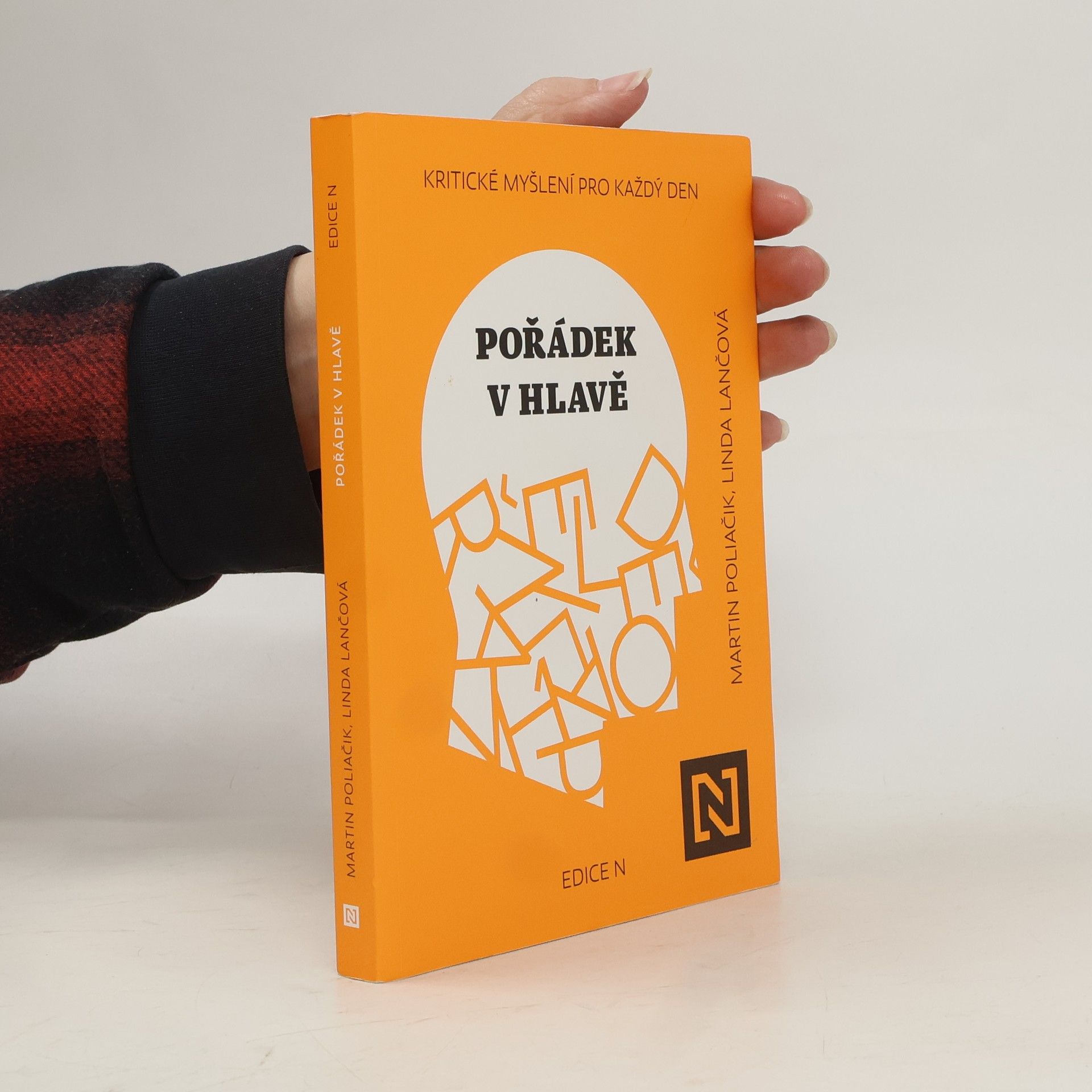 Linda Lančová Pořádek v hlavě : kritické myšlení pro každý den