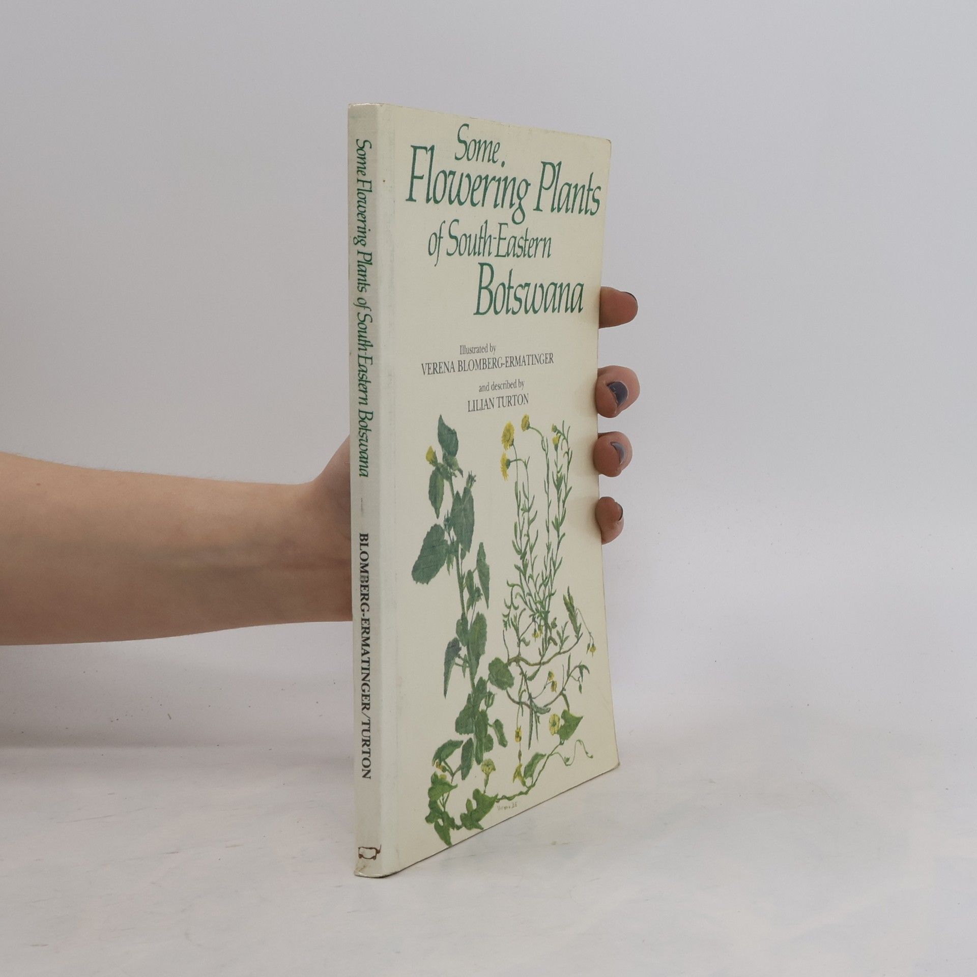 Lilian Turton Some Flowering Plants of South-Eastern Botswana