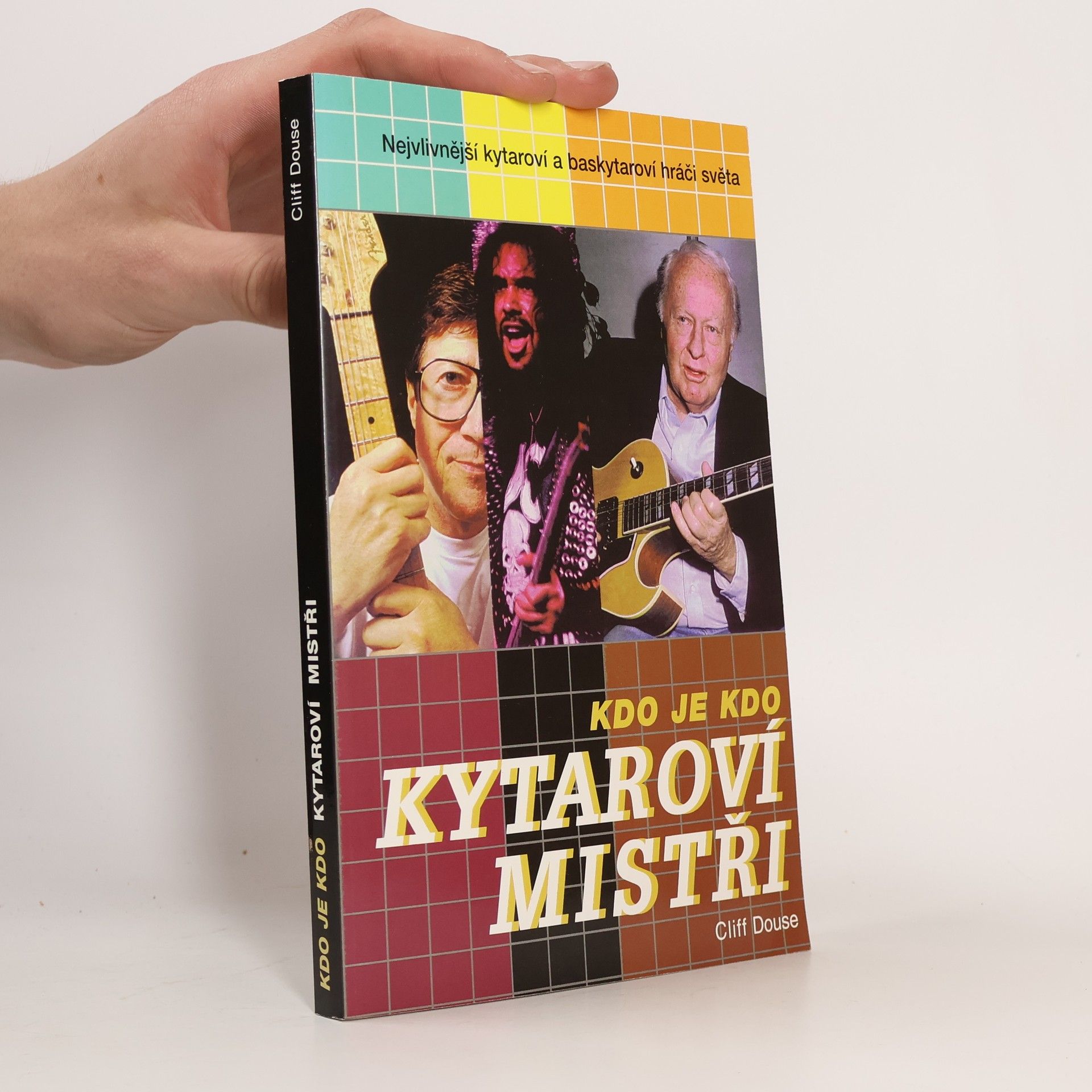 Cliff Douse Kytaroví mistři. Kdo je kdo