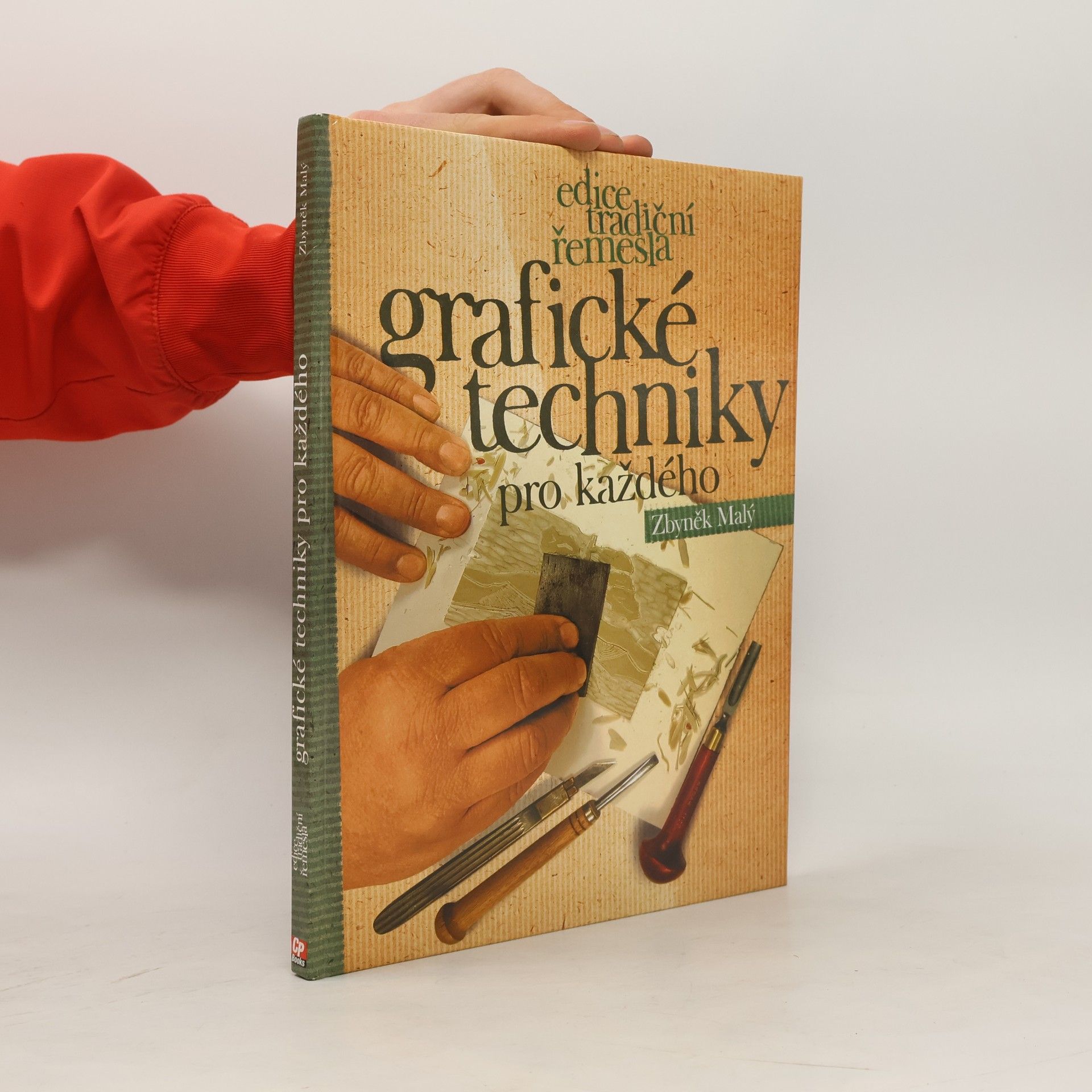 Zbyněk Malý Grafické techniky pro každého