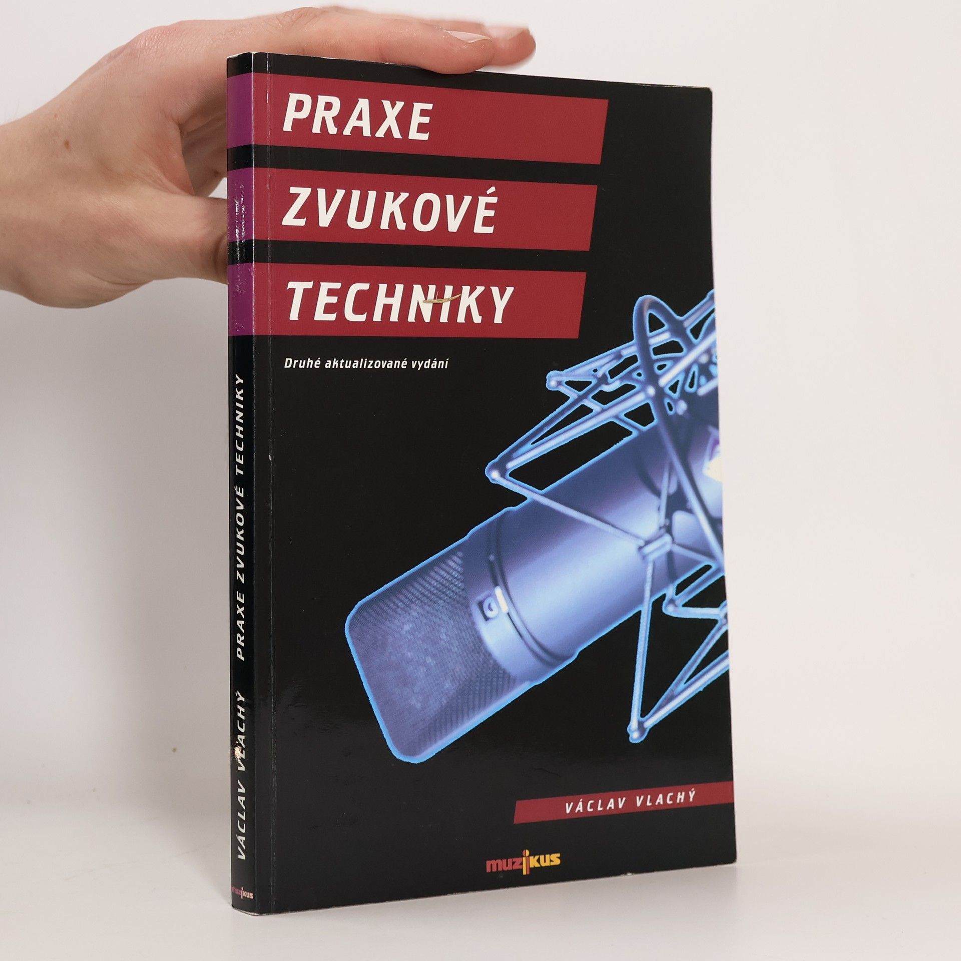 Václav Vlachý Praxe zvukové techniky