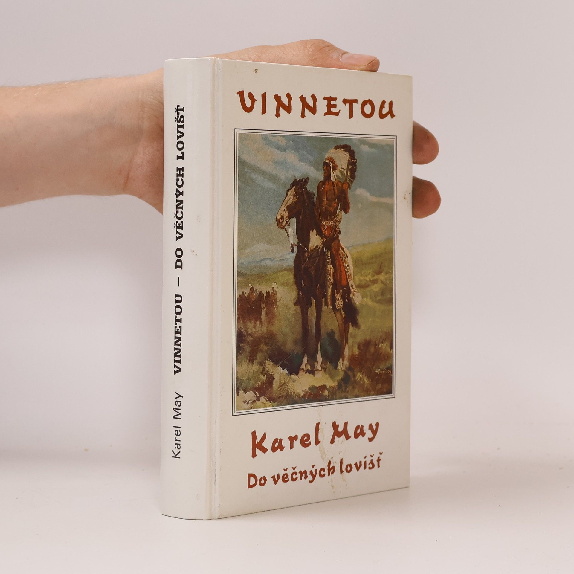 Karl May Vinnetou IV. Do věčných lovišť