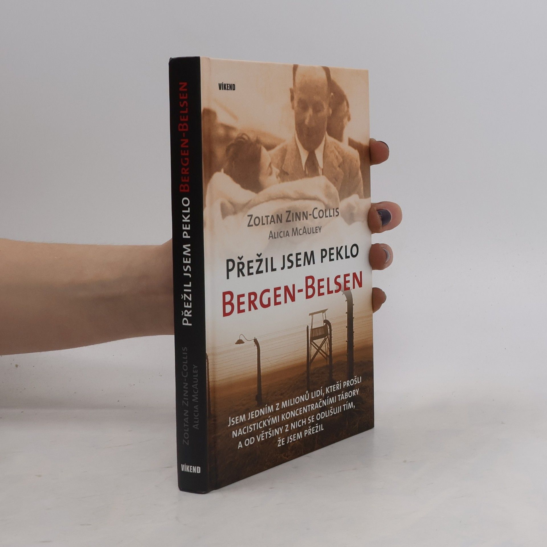 Zoltan Zinn Collis Přežil jsem peklo Bergen-Belsen