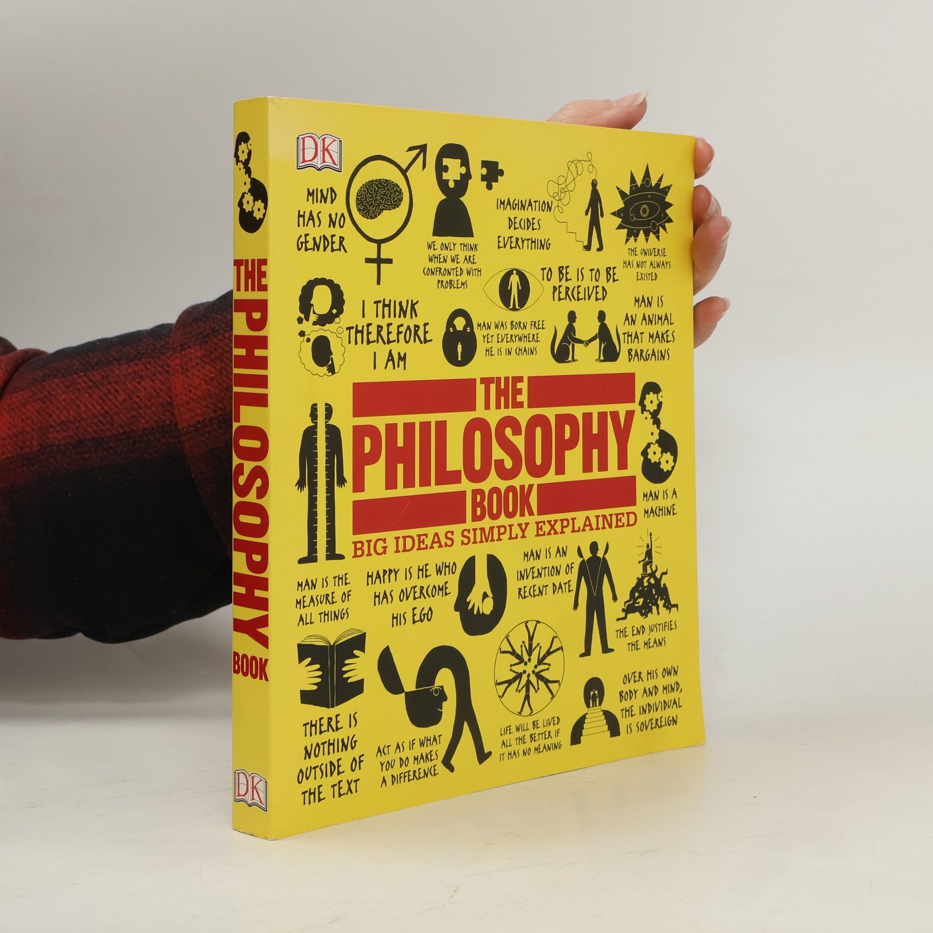 Dorling Kindersley Publishing Staff The Philosophy Book