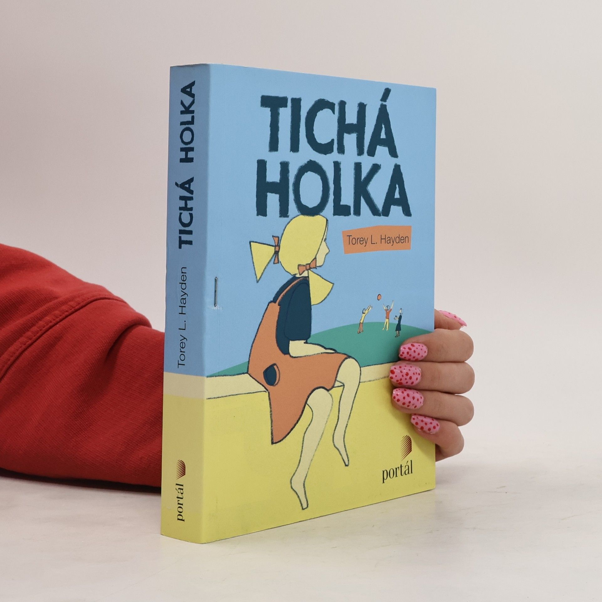 Torey L. Hayden Tichá holka