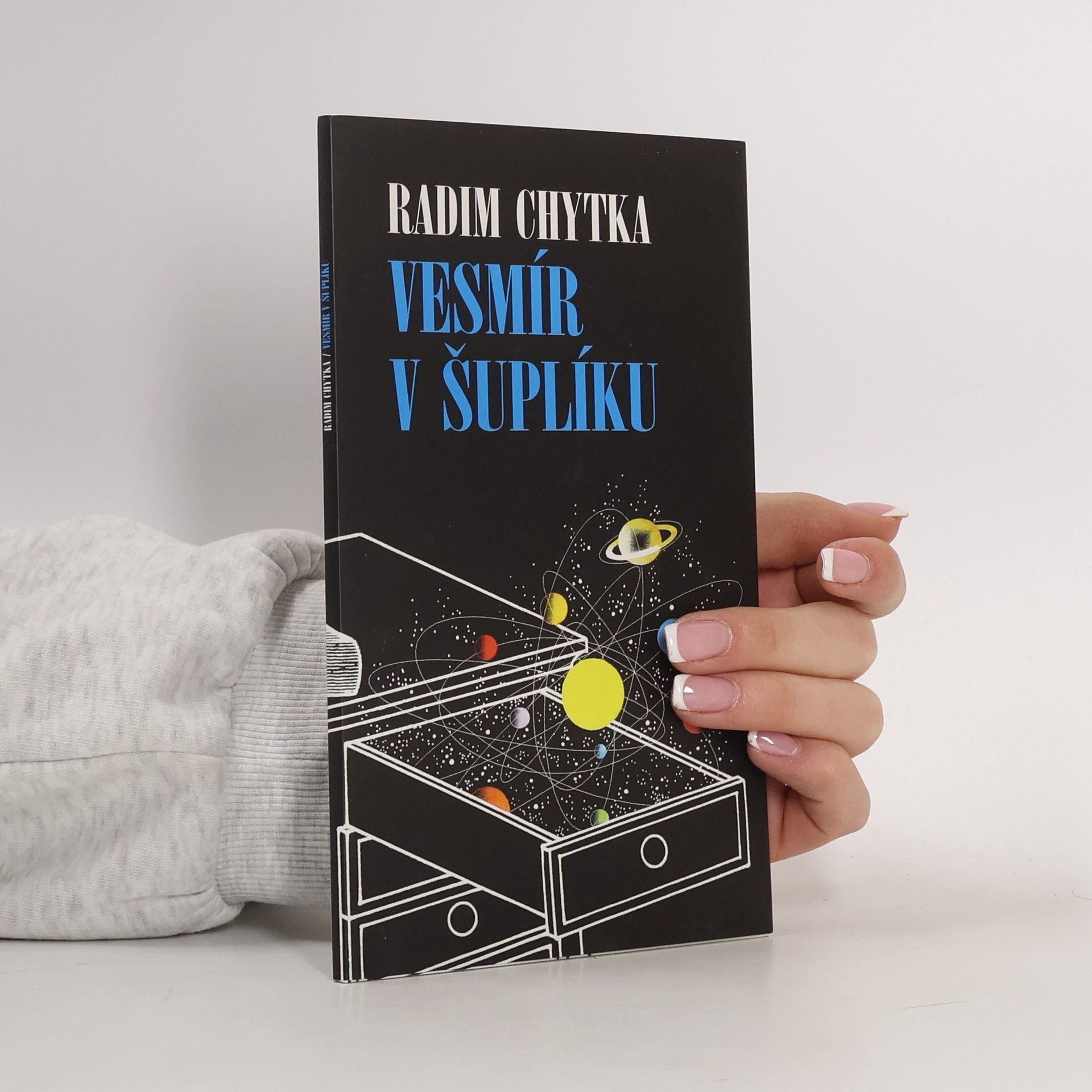 Radim Chytka Vesmír v šuplíku