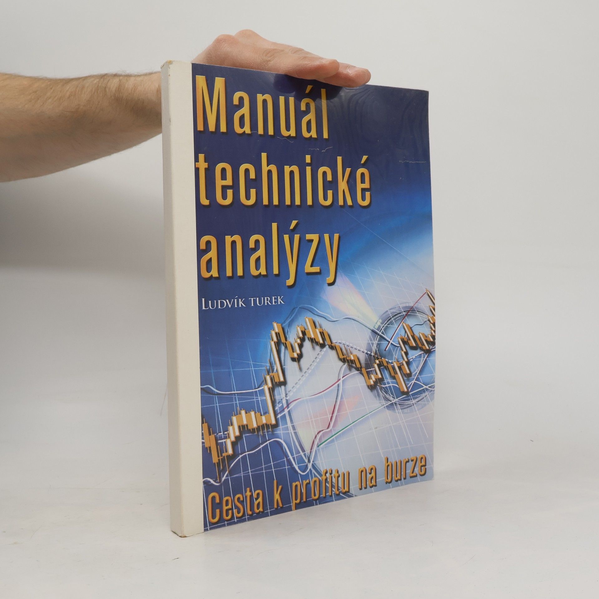 Ludvík Turek Manuál technické analýzy