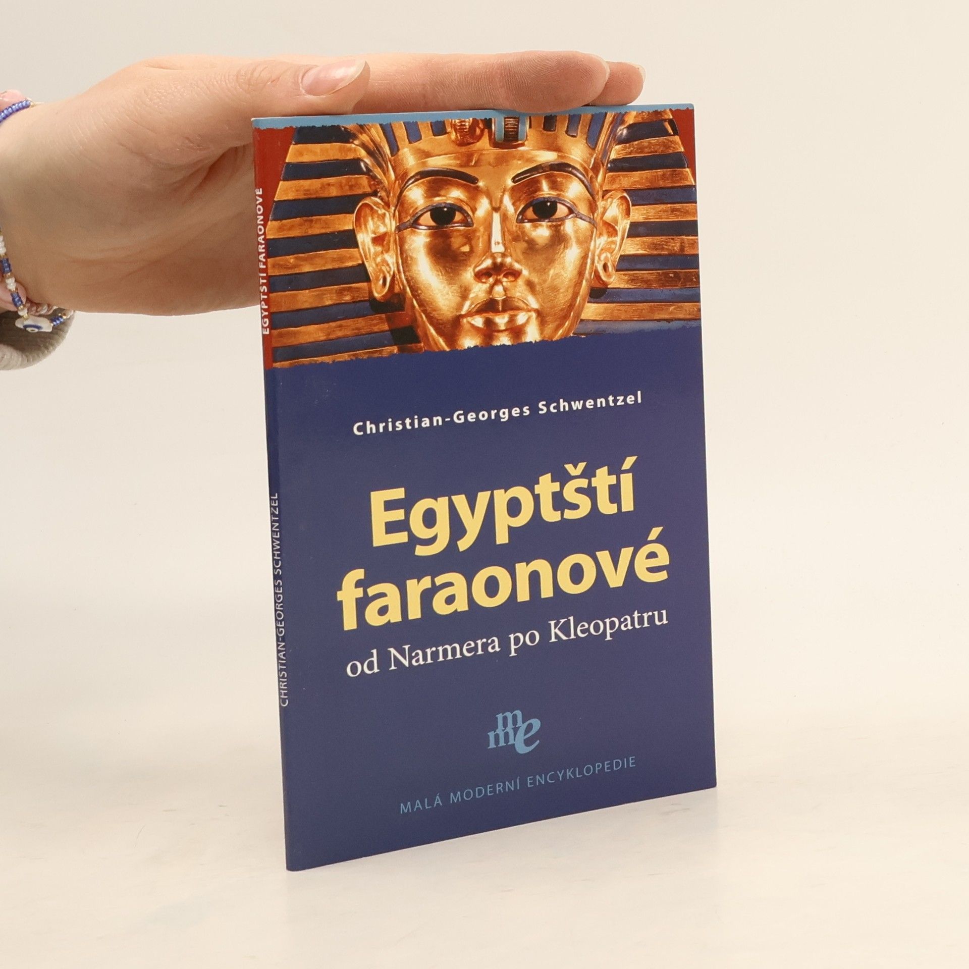 ChristianGeorges Schwentzel Egyptští faraonové od Narmera po Kleopatru