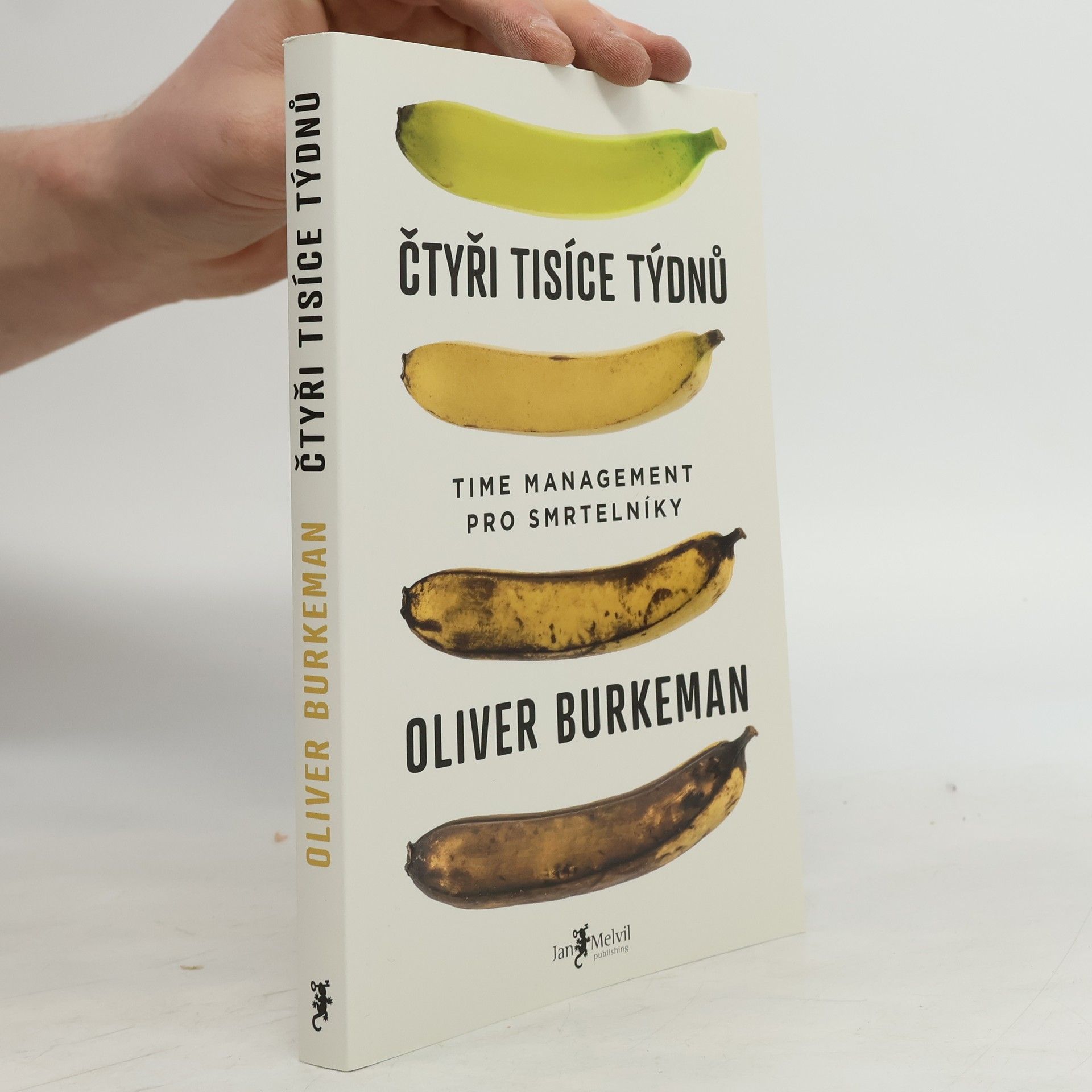 Oliver Burkeman Čtyři tisíce týdnů