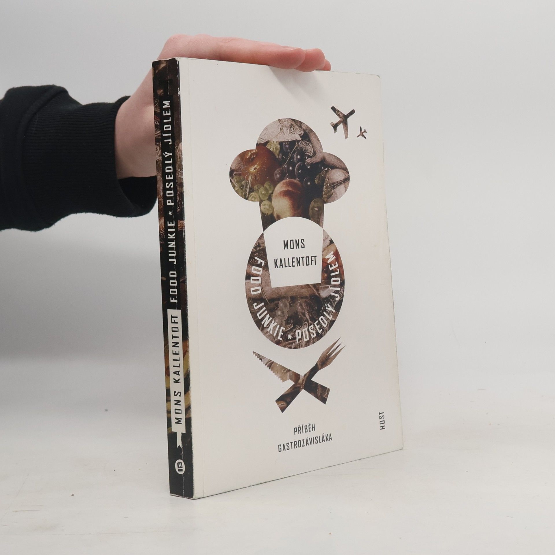 Food Junkie : Posedlý jídlem. Příběh gastrozávisláka