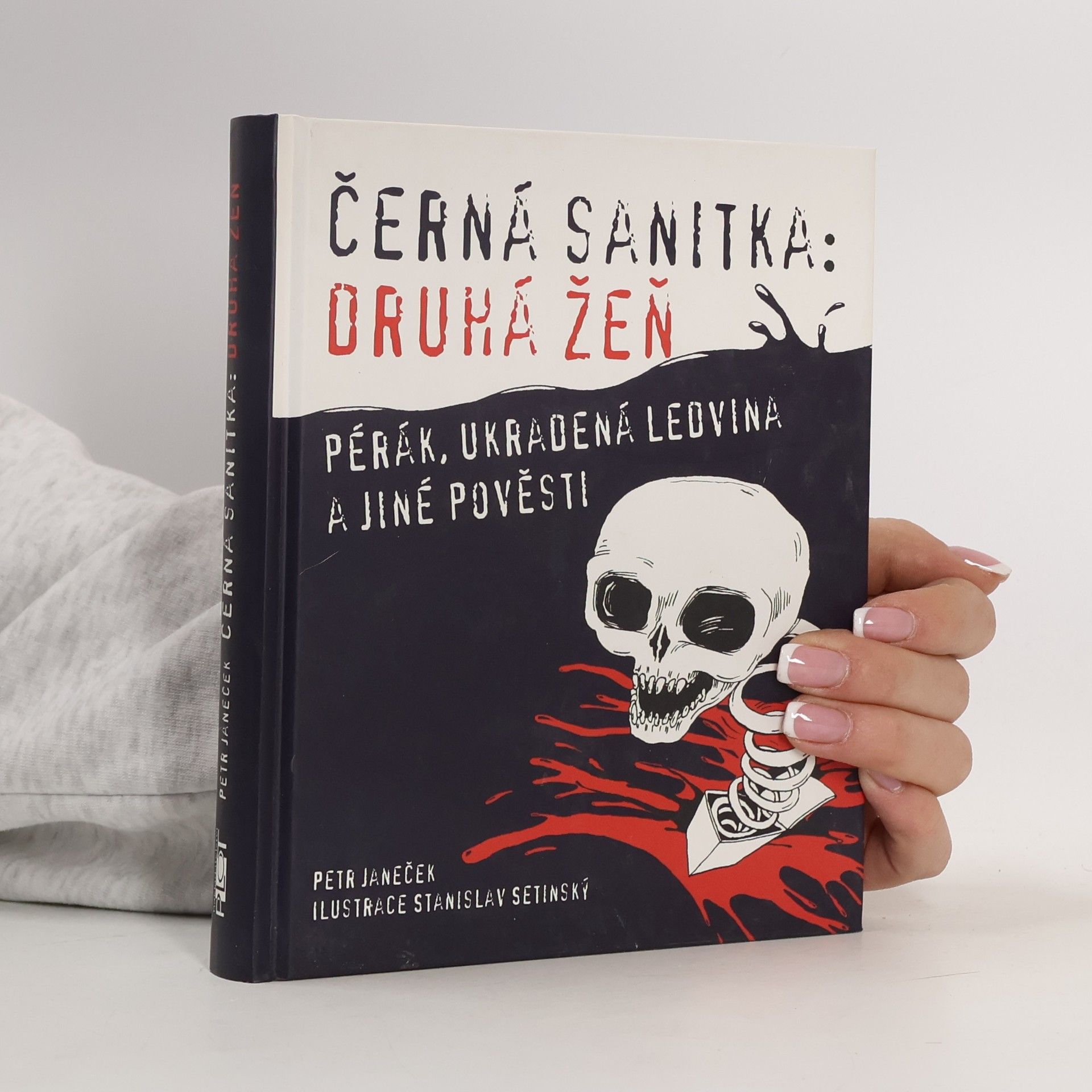 Petr Janeček Černá sanitka: druhá žeň: Pérák, Ukradená ledvina a jiné pověsti