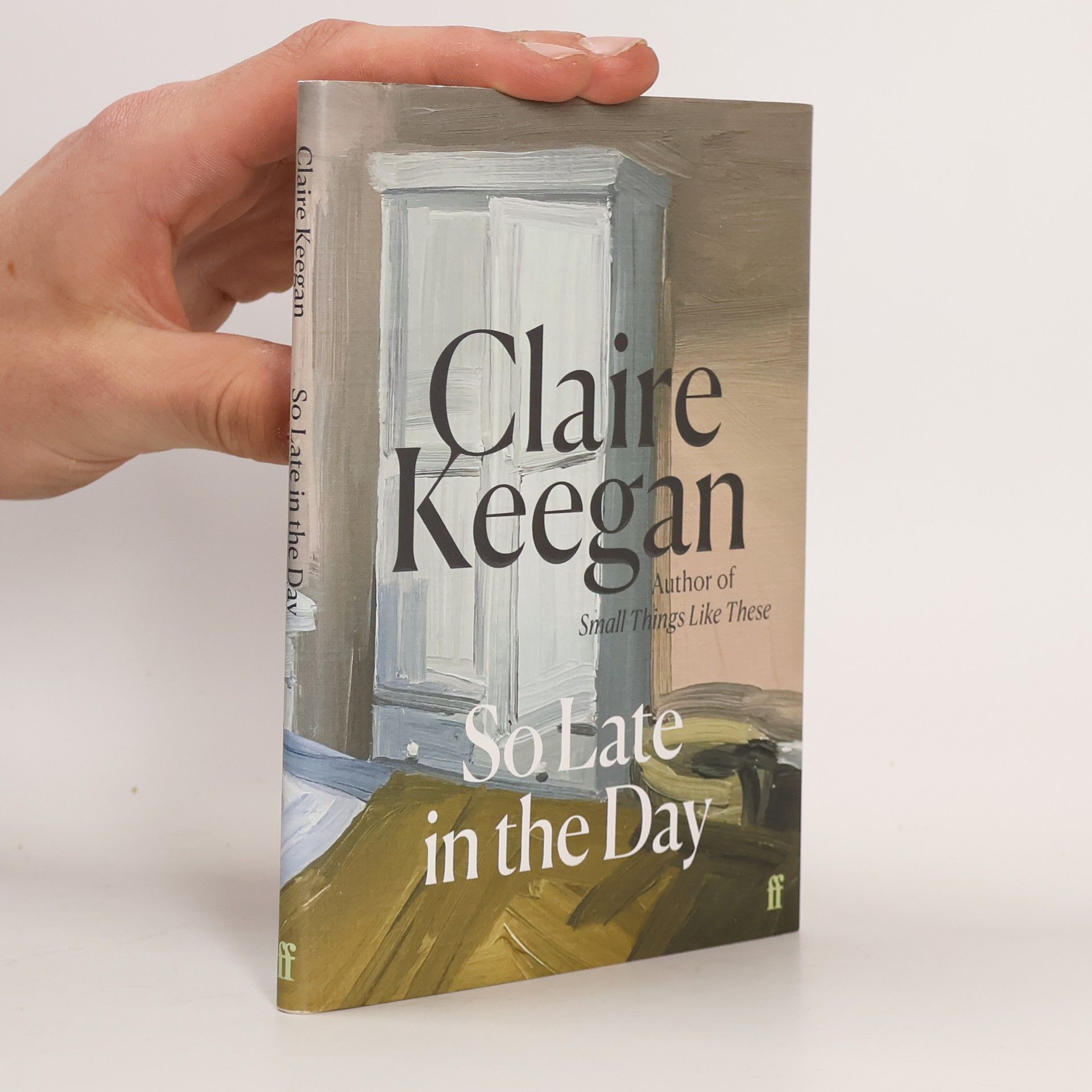 Claire Keegan So Late in the Day