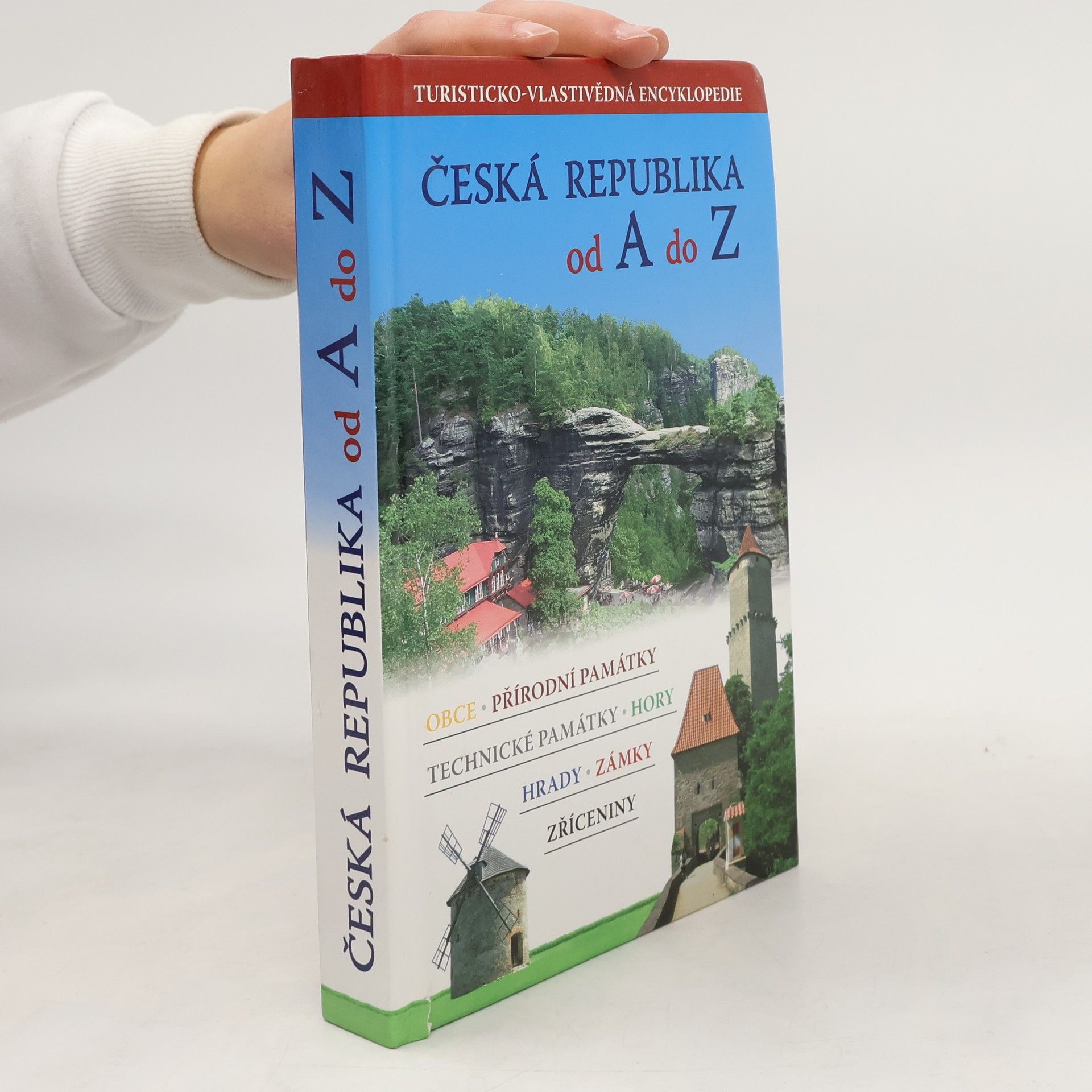 Vladimír Černý Česká republika od A do Z: Turisticko-vlastivědná encyklopedie
