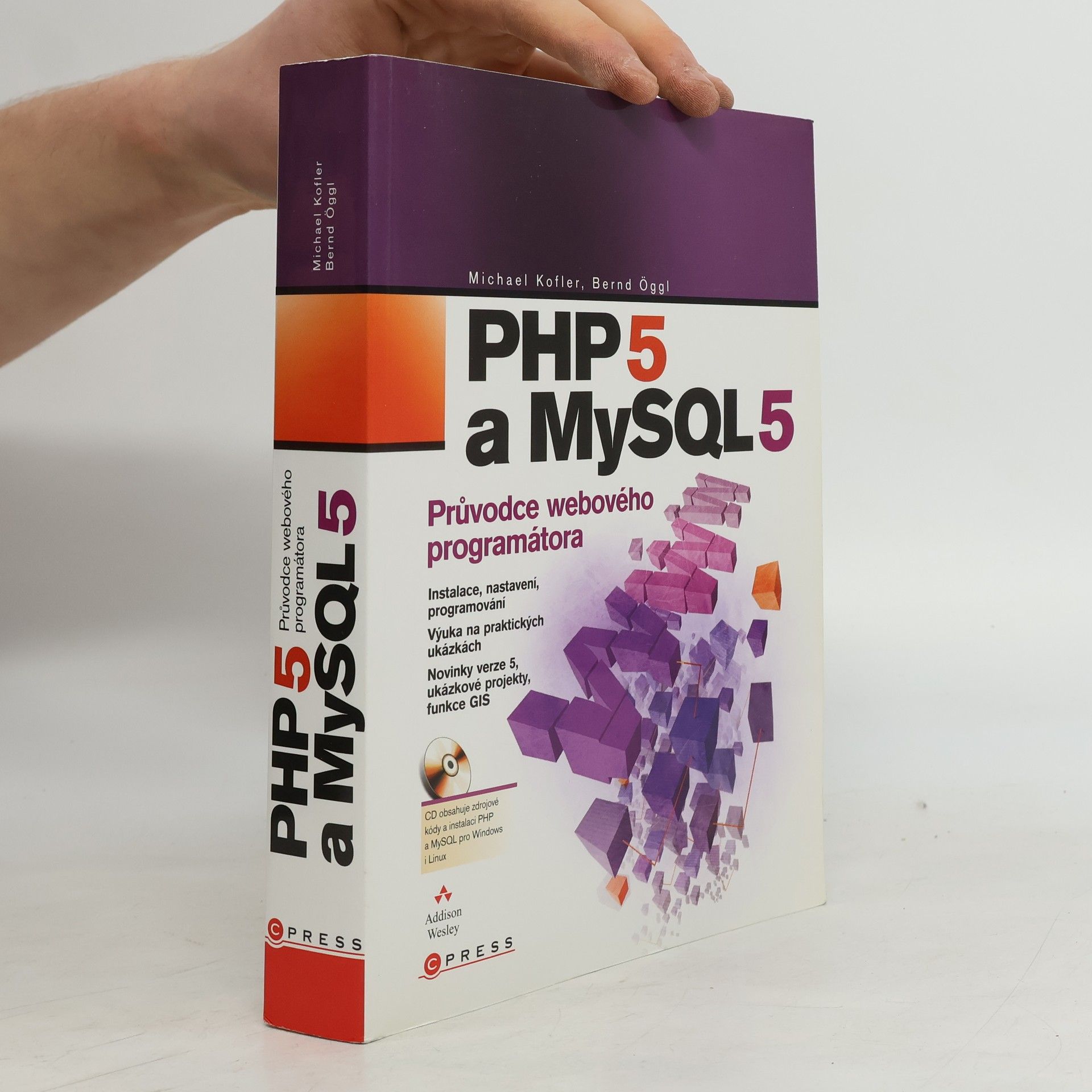 Michael Kofler PHP 5 a MySQL 5 : průvodce webového programátora