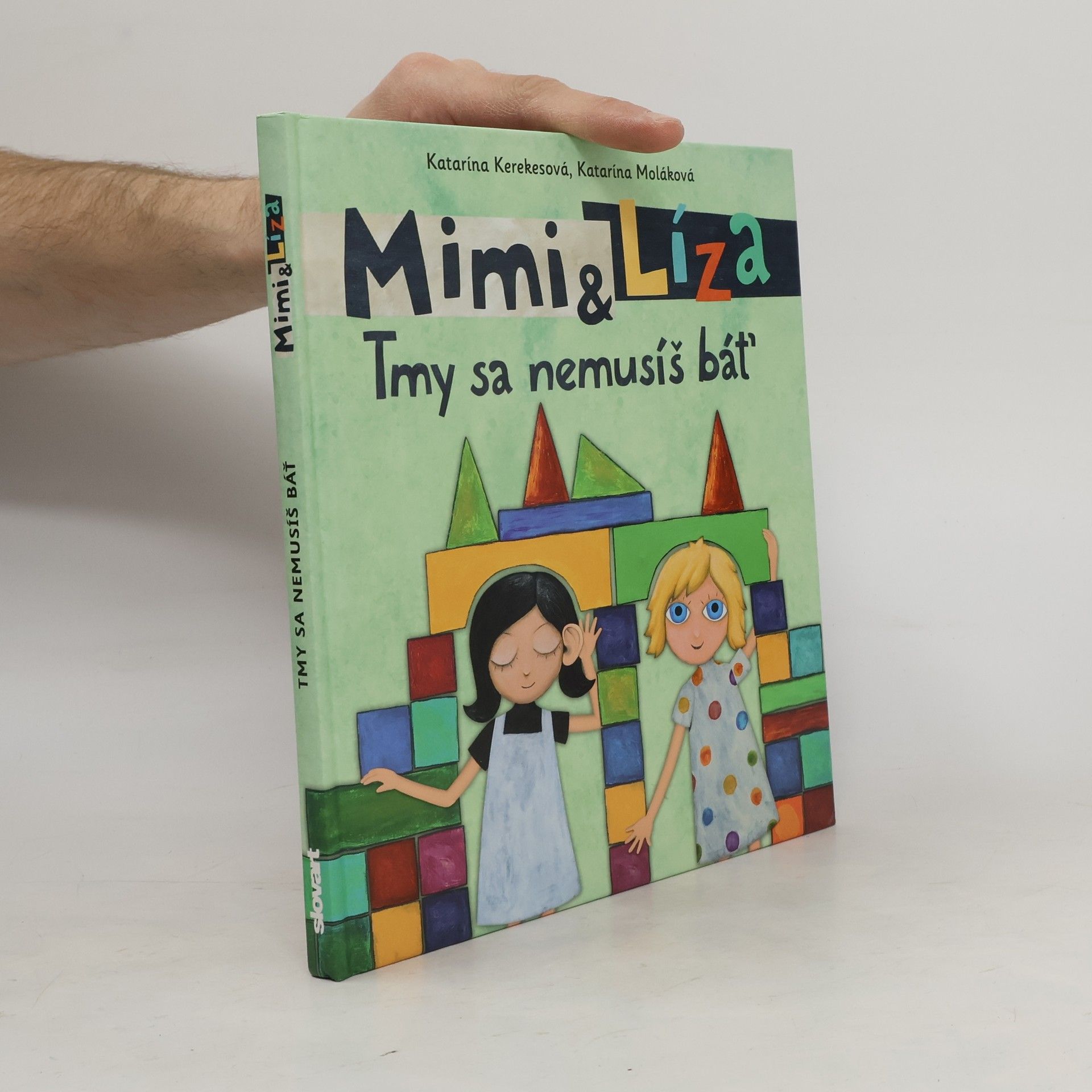 Katarína Kerekesová Mimi & Líza: Tmy se nemusíš báť