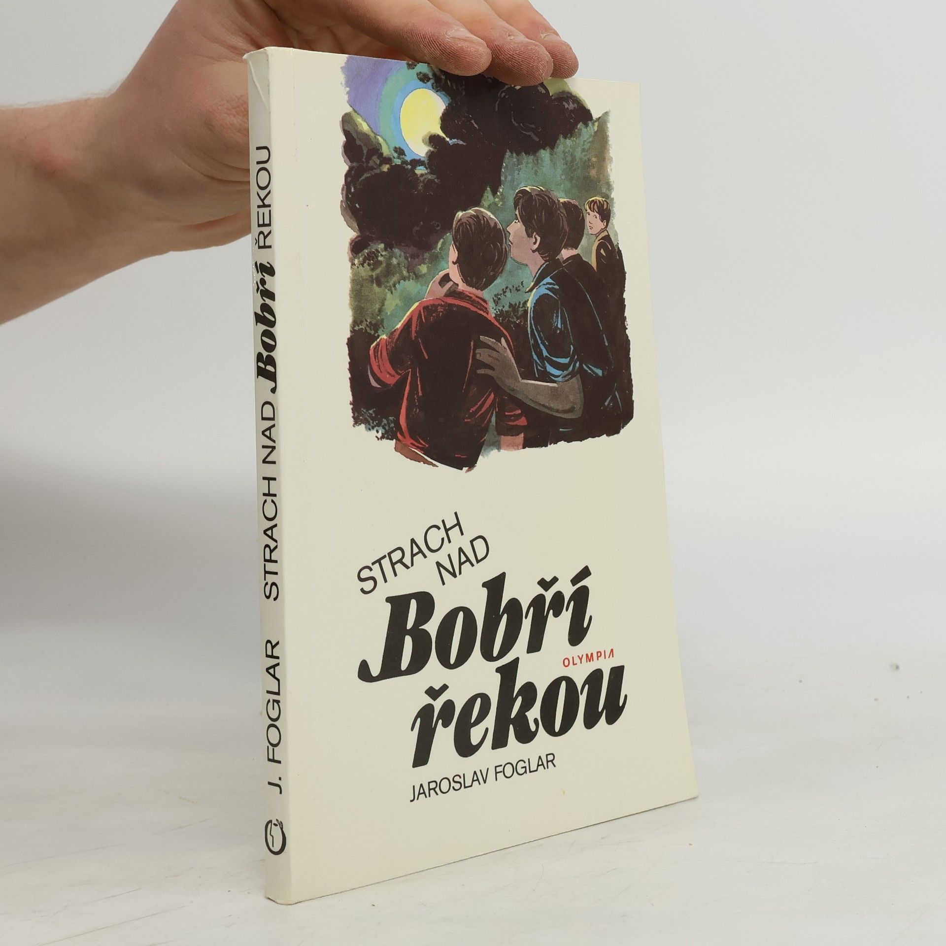 Jaroslav Foglar Strach nad Bobří řekou