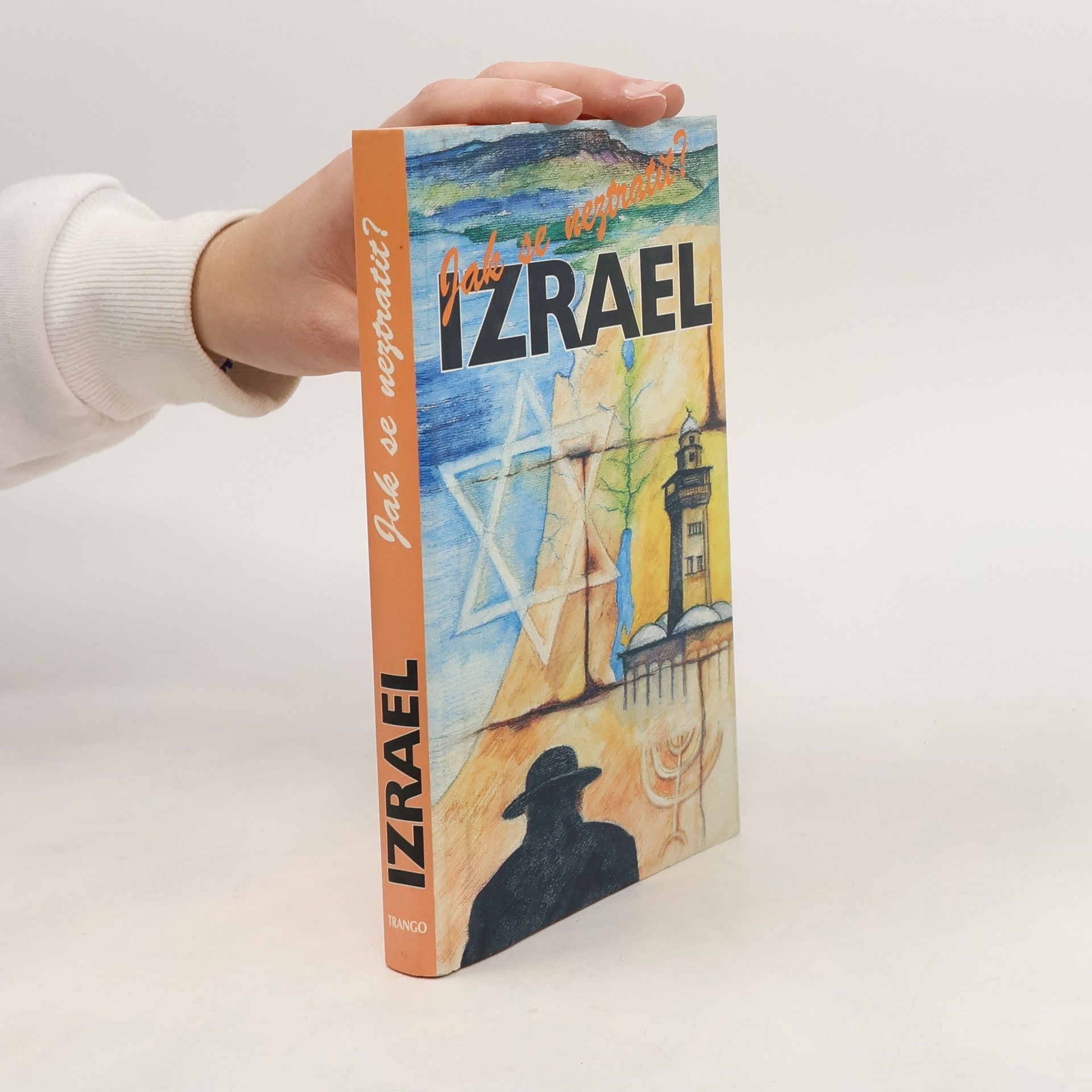 Martin Wágner Jak se neztratit? Izrael