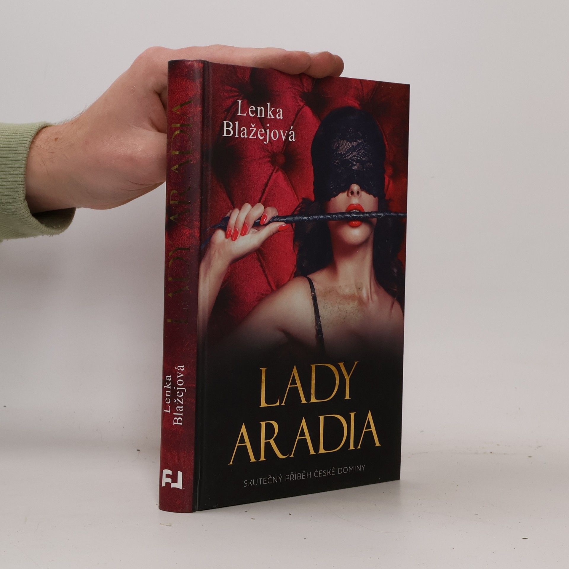 Lenka Teremová Lady Aradia. Skutečný příběh české dominy