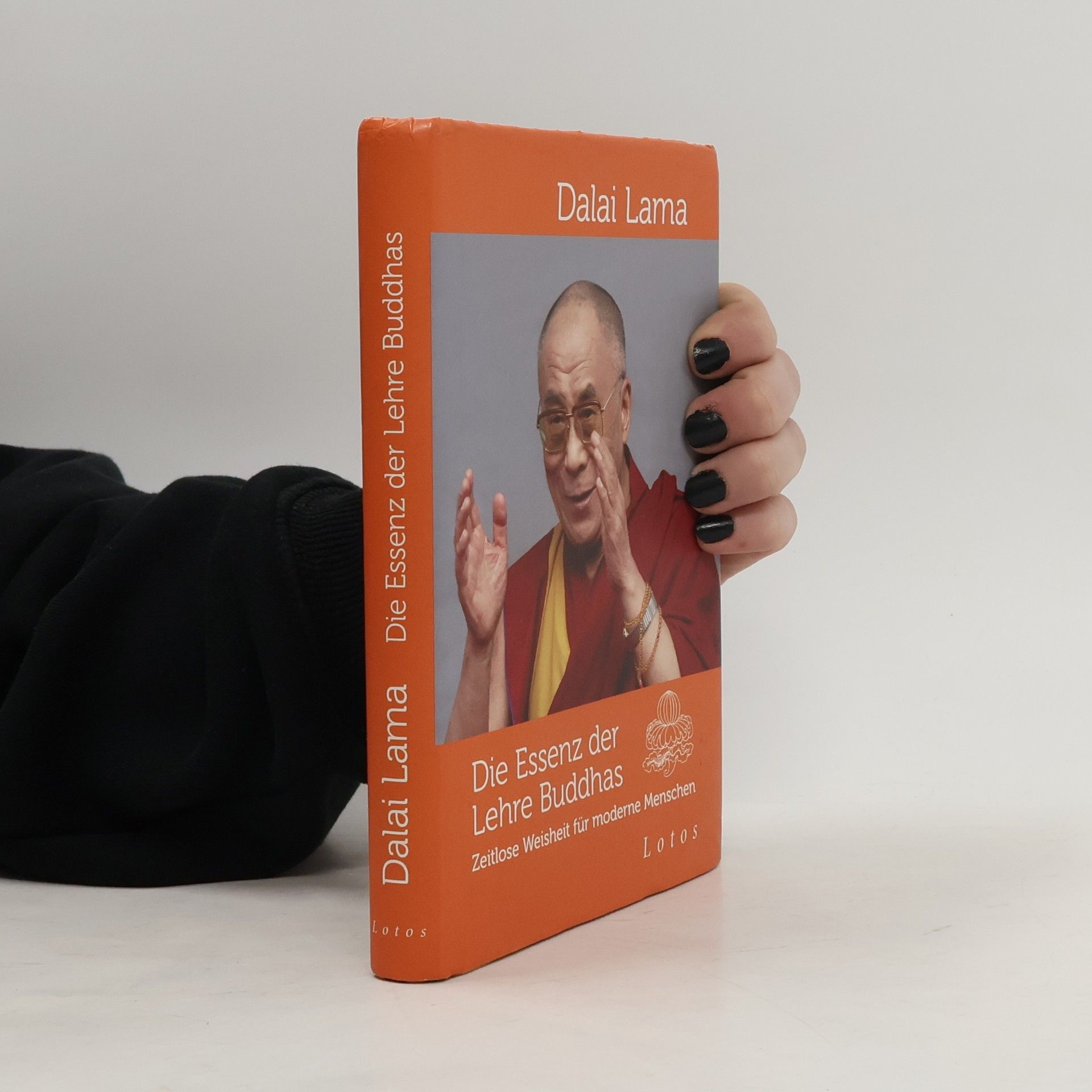 Dalai Lama XIV. Die Essenz der Lehre Buddhas