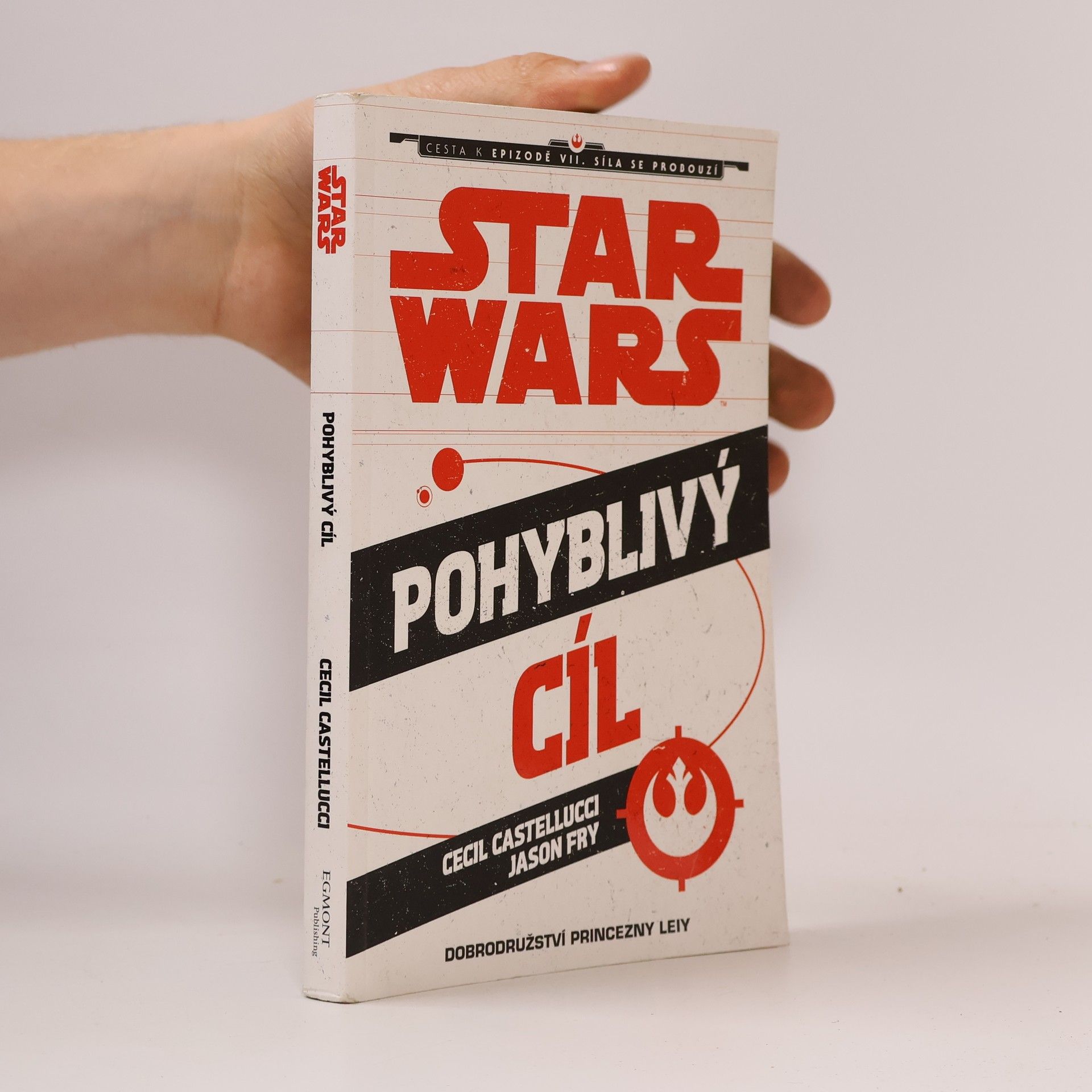 Cecil Castellucci Star Wars. Pohyblivý cíl